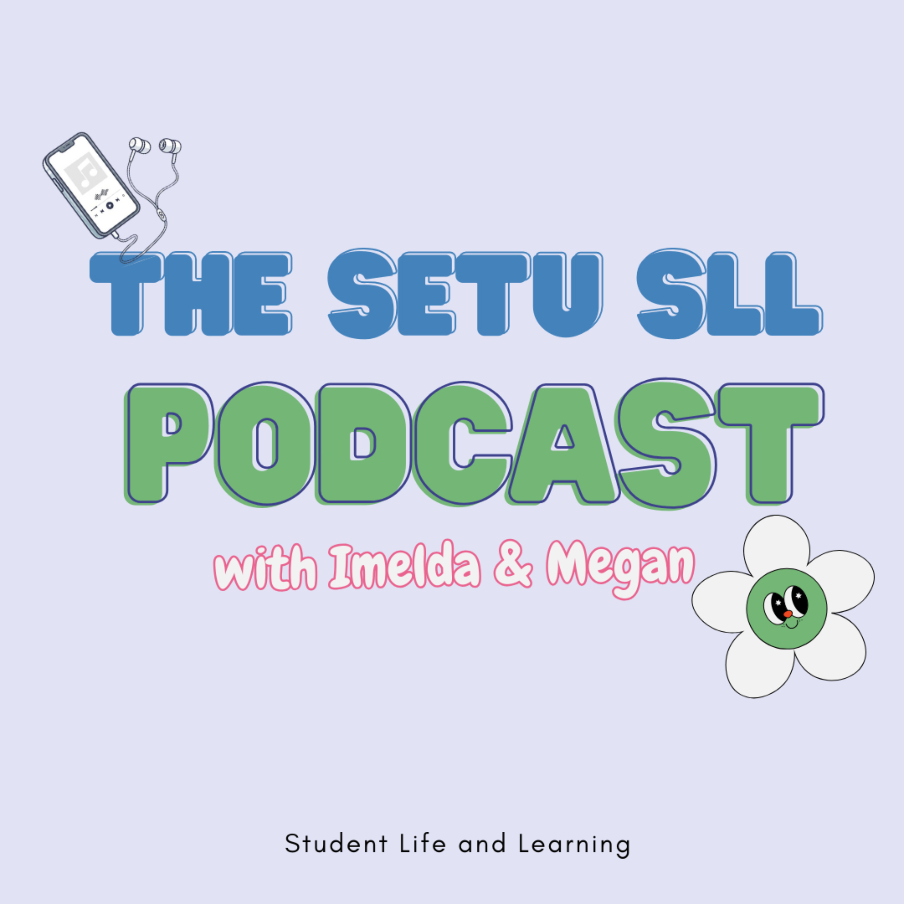 SETU Student Life and Learning Podcast