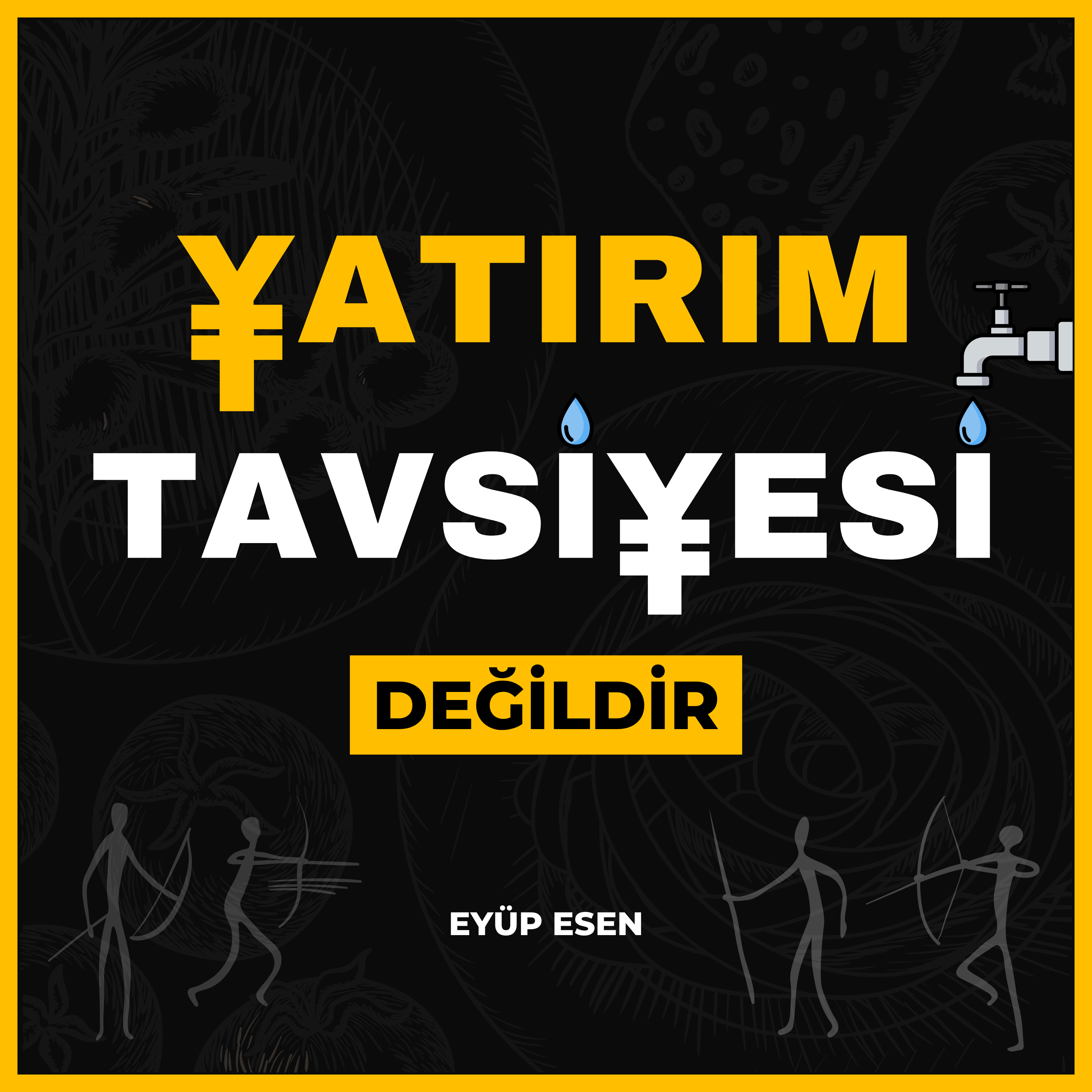 Yatırım Tavsiyesi Değildir