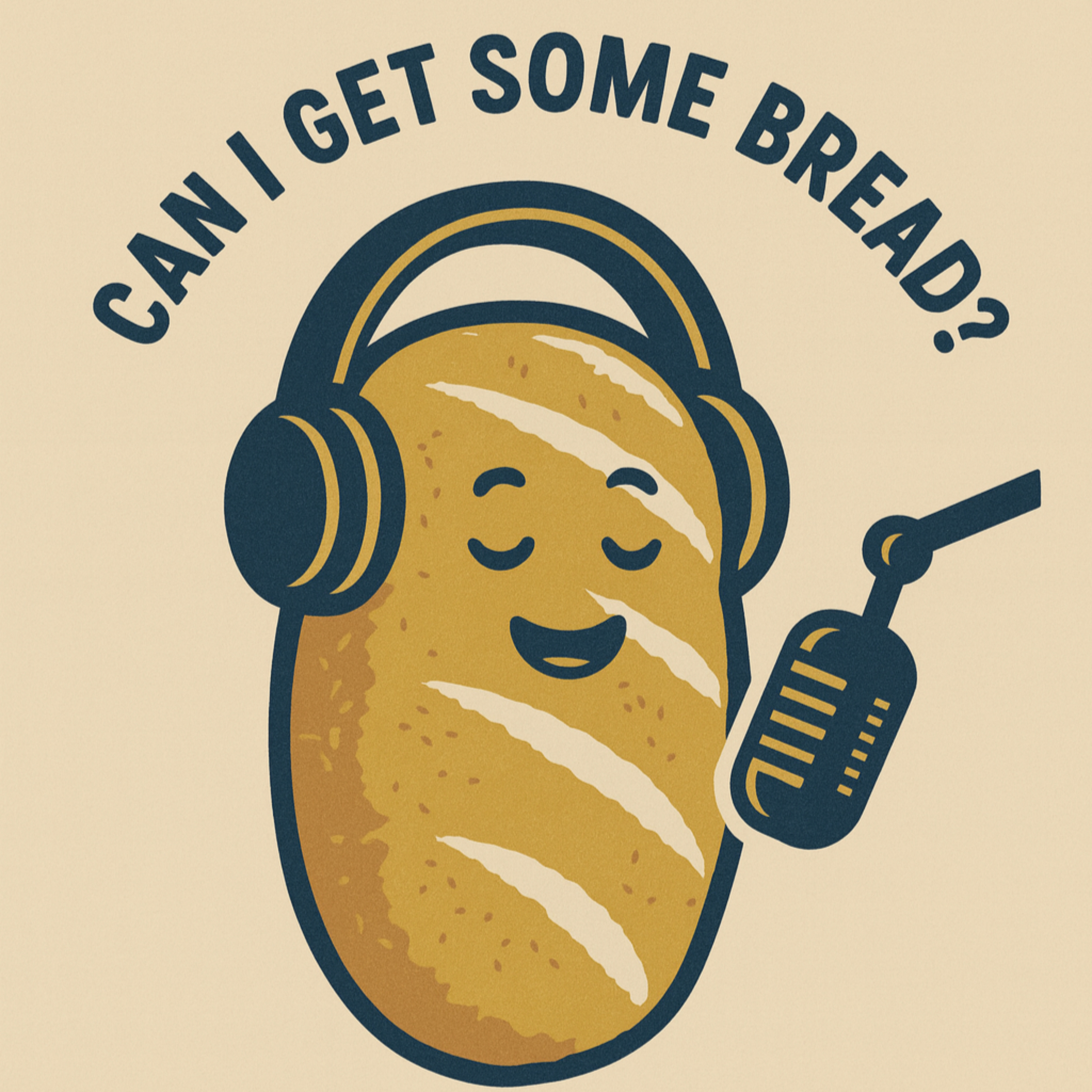 Can I Get Some Bread?
