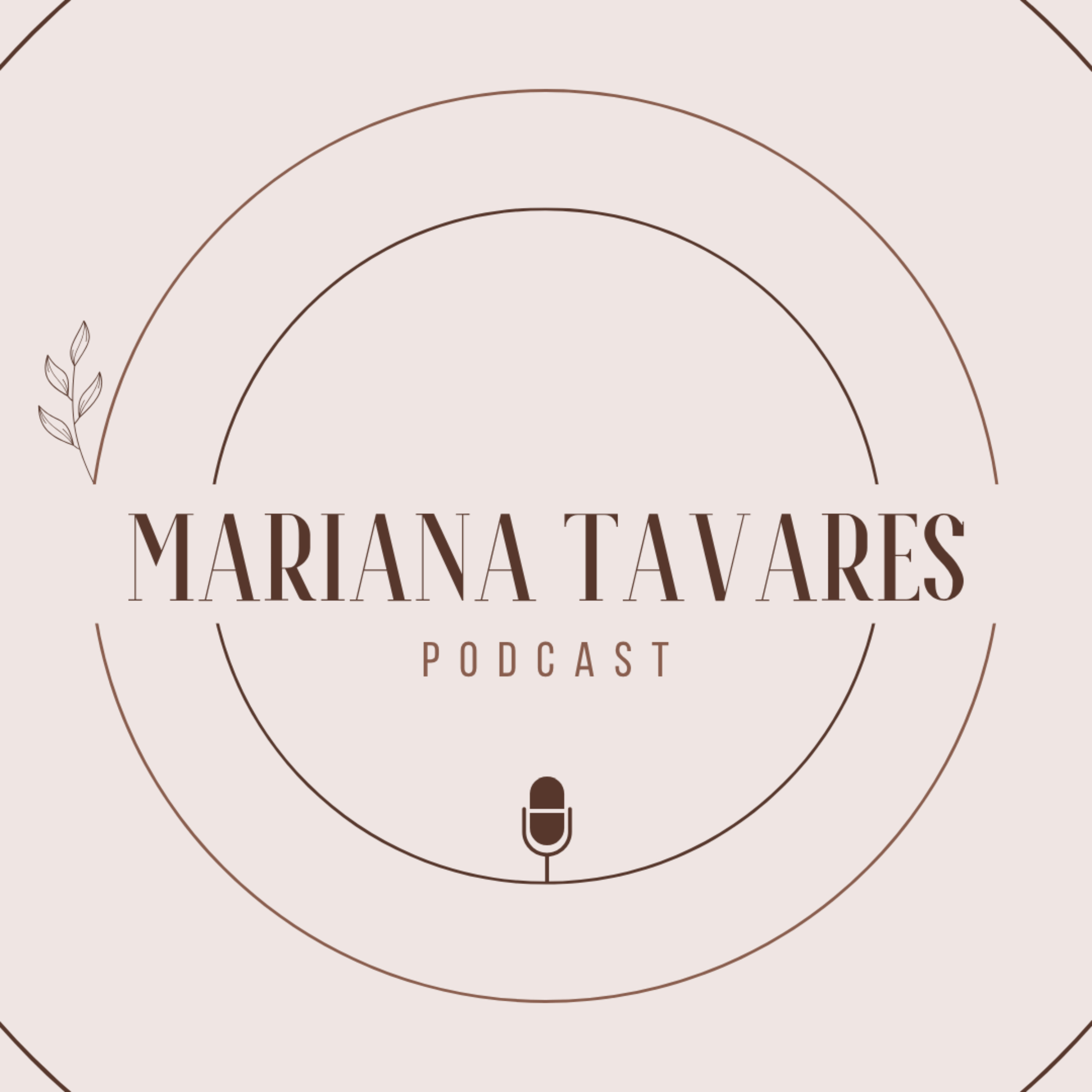 Mariana Tavares Podcast