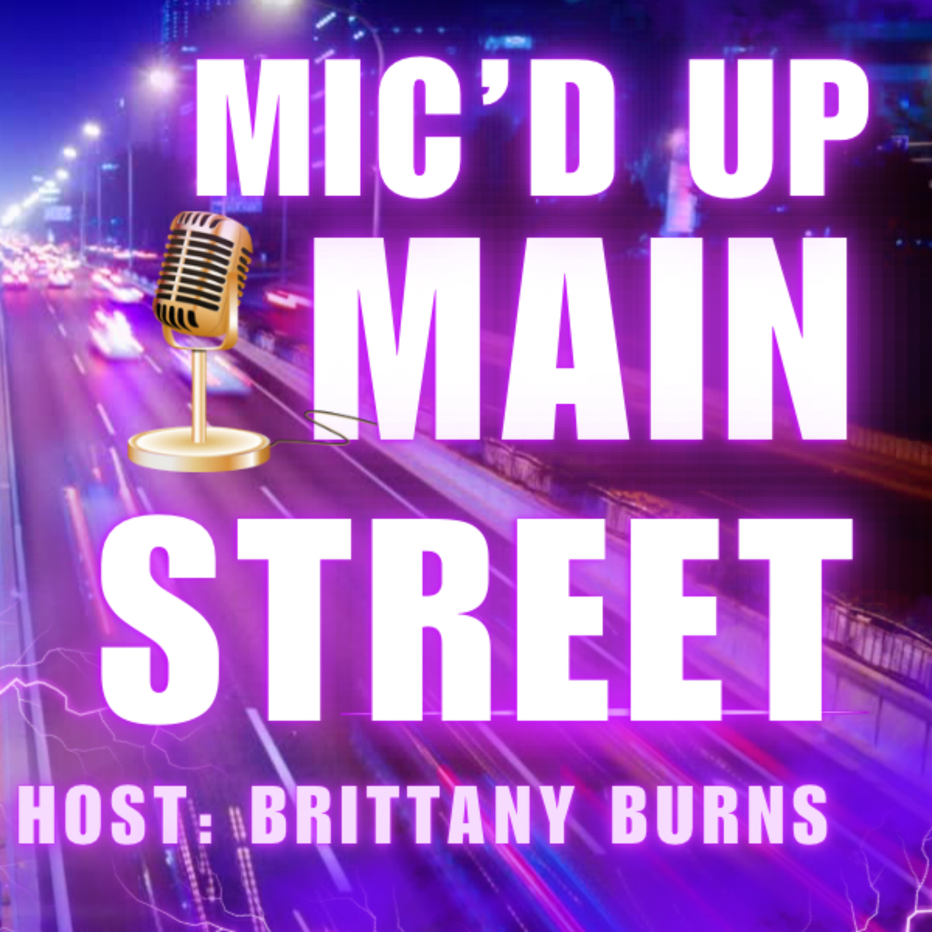 Mic’d Up Main Street