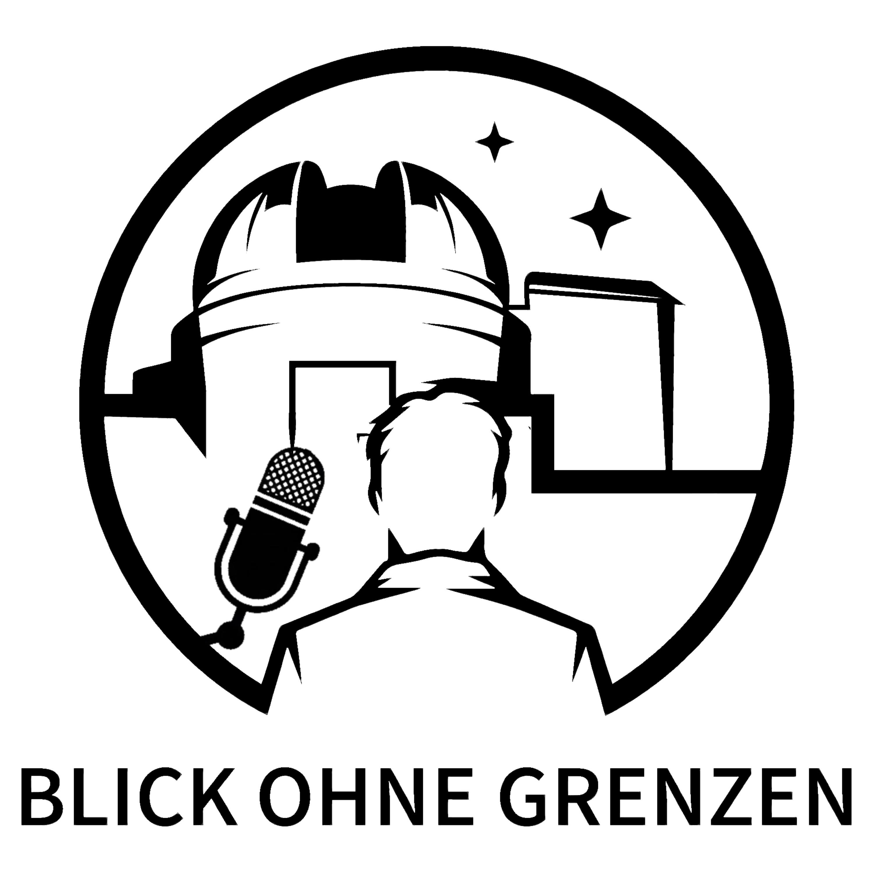 Blick ohne Grenzen Podcast