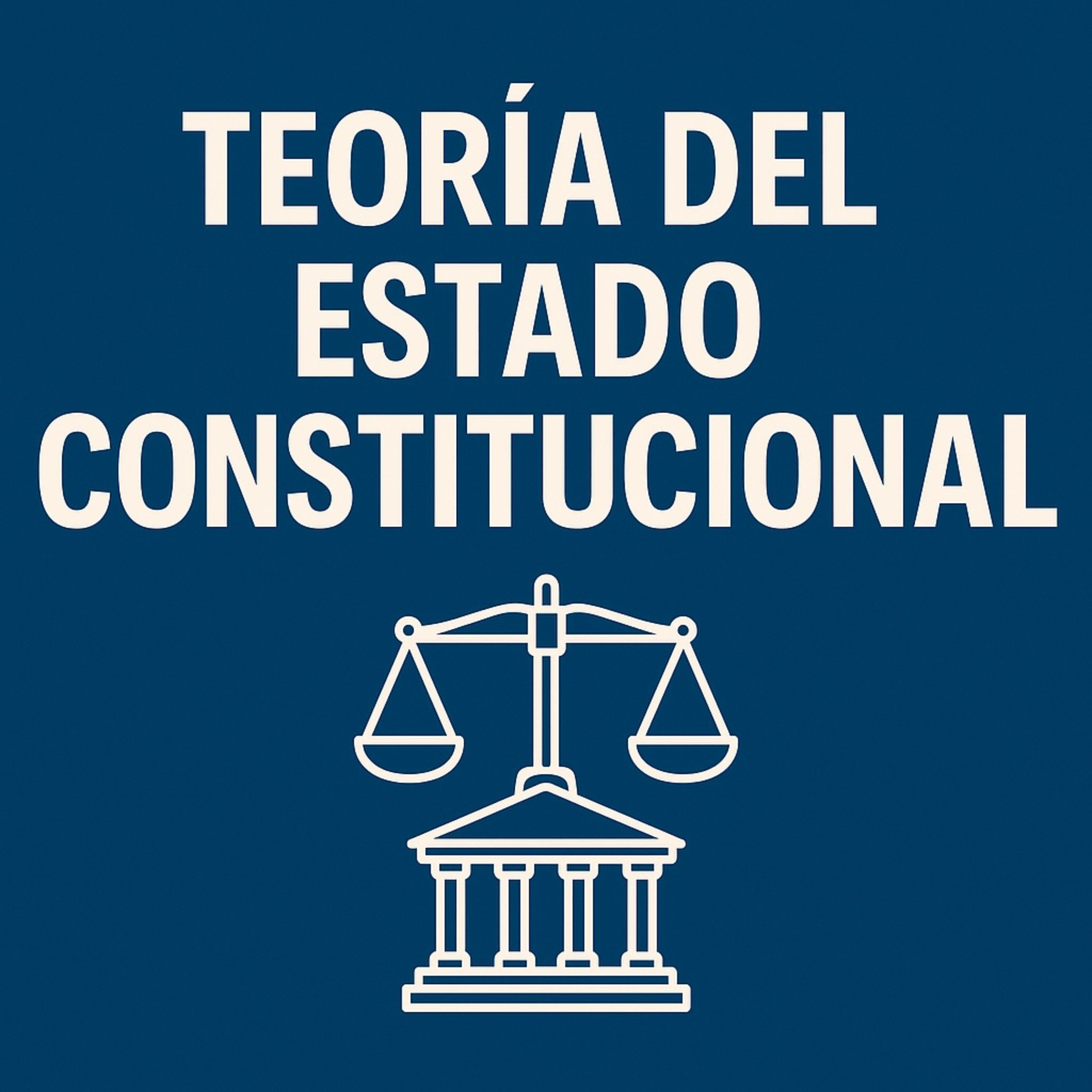Teoría del Estado Constitucional