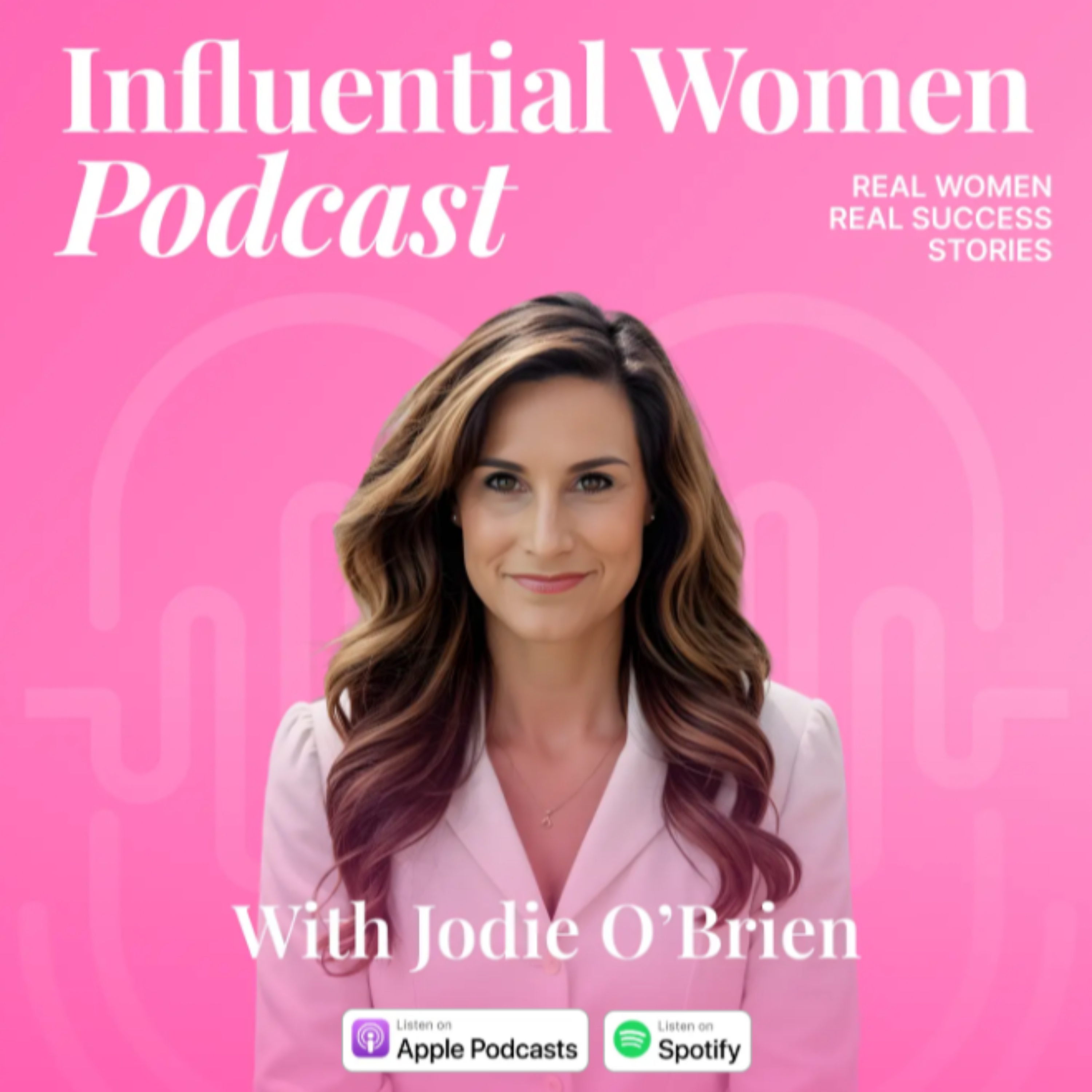 Influential Women Podcast