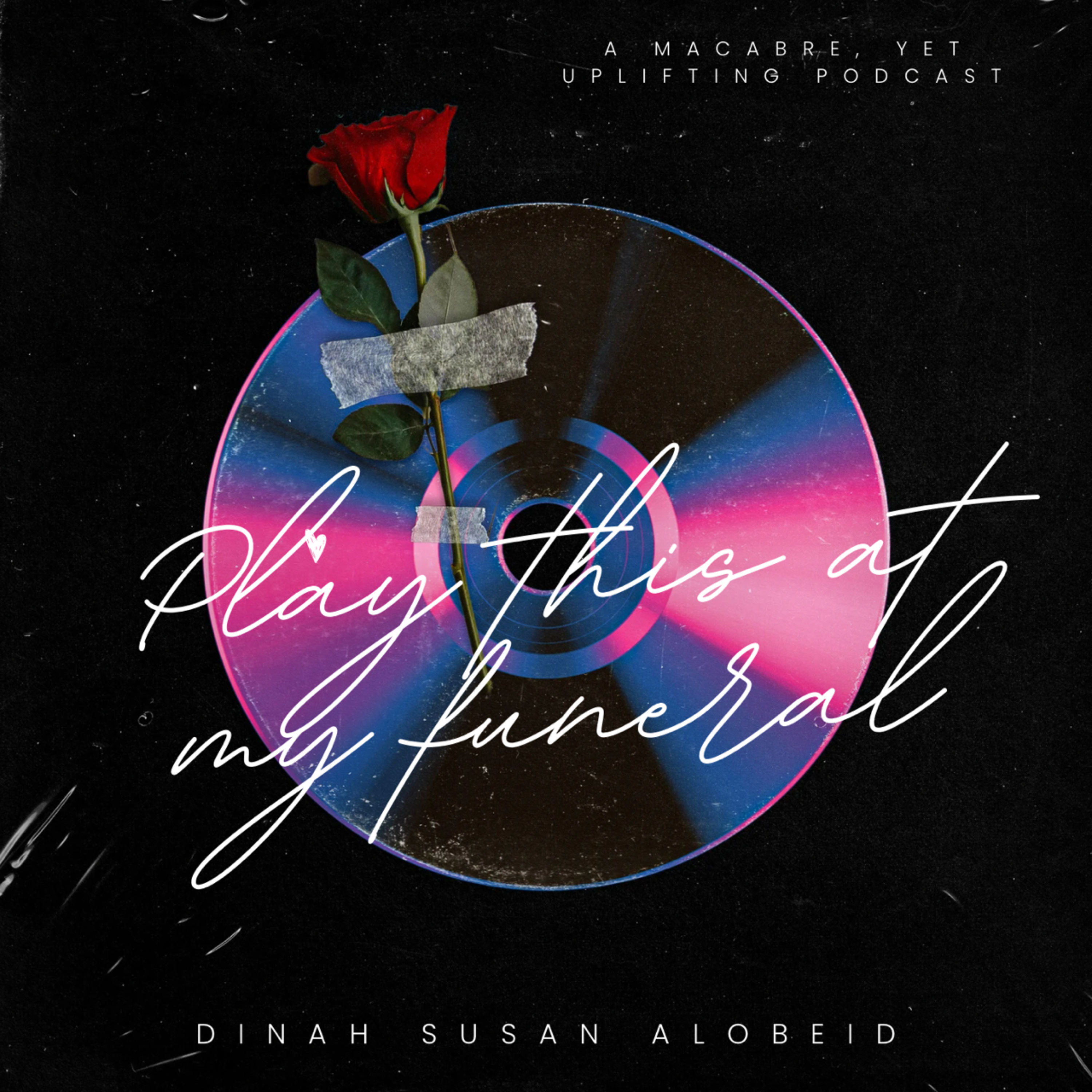 Play This At My Funeral