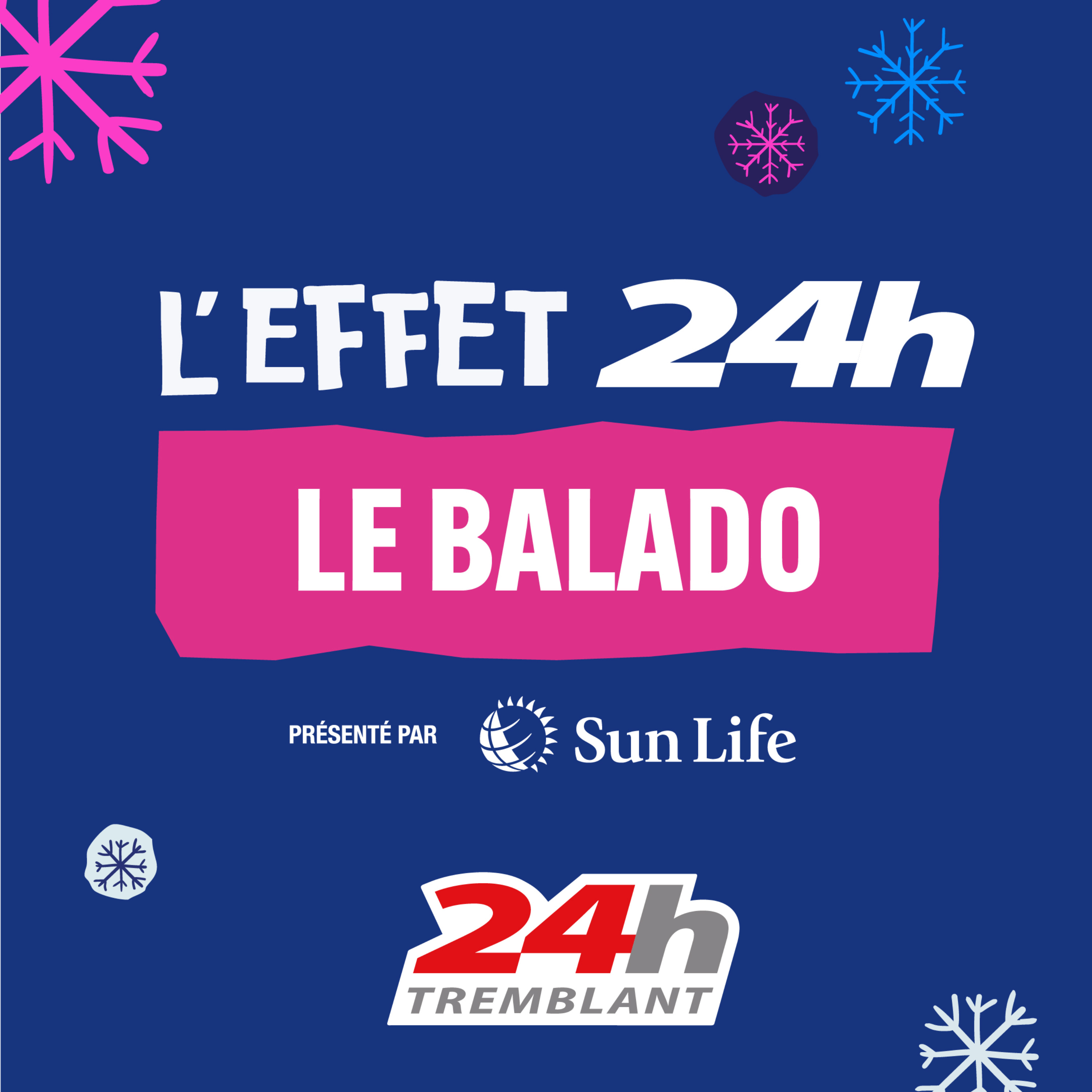 L'effet 24h | Le balado podcast artwork