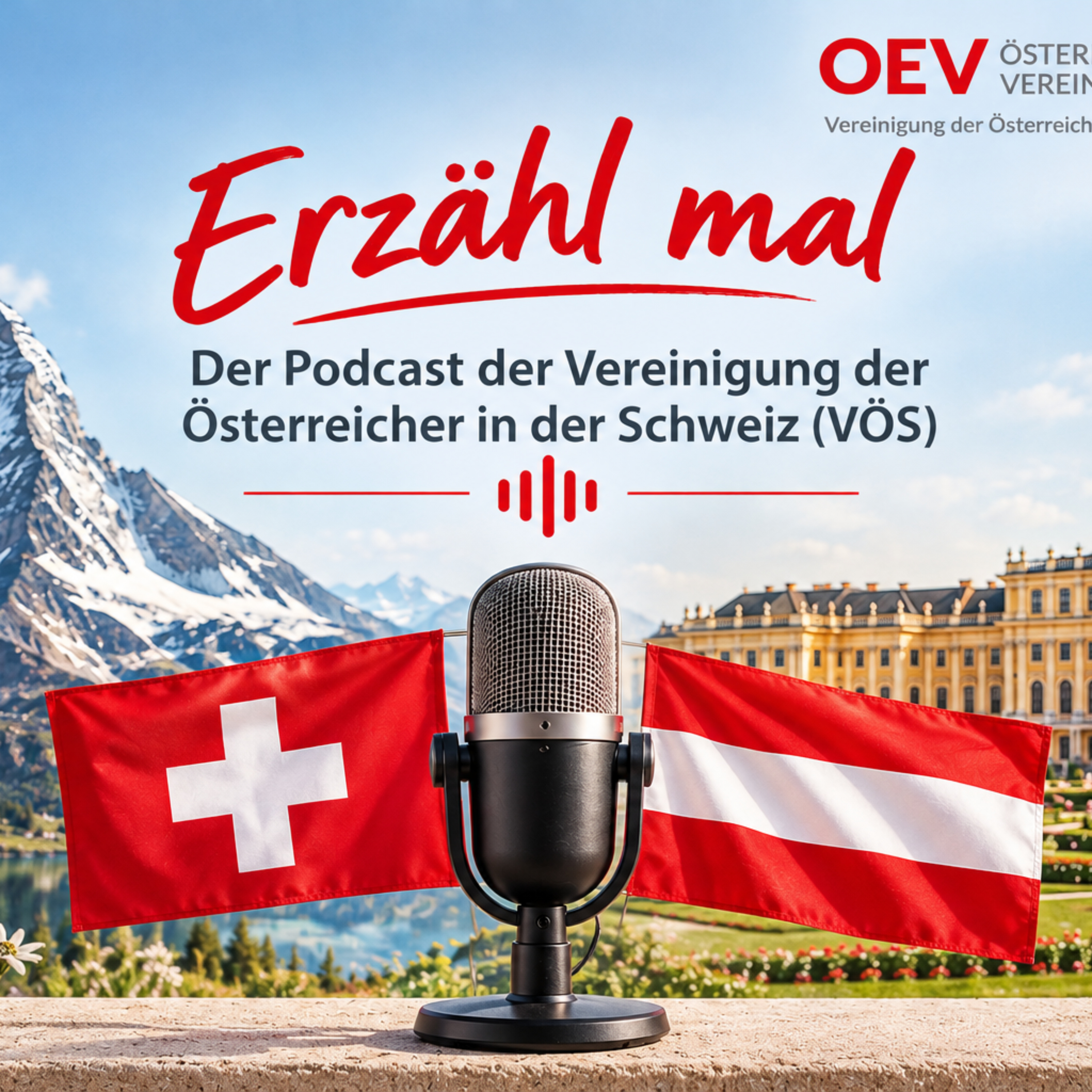 Erzähl mal - der Podcast der Vereinigung der Österreicher in der Schweiz