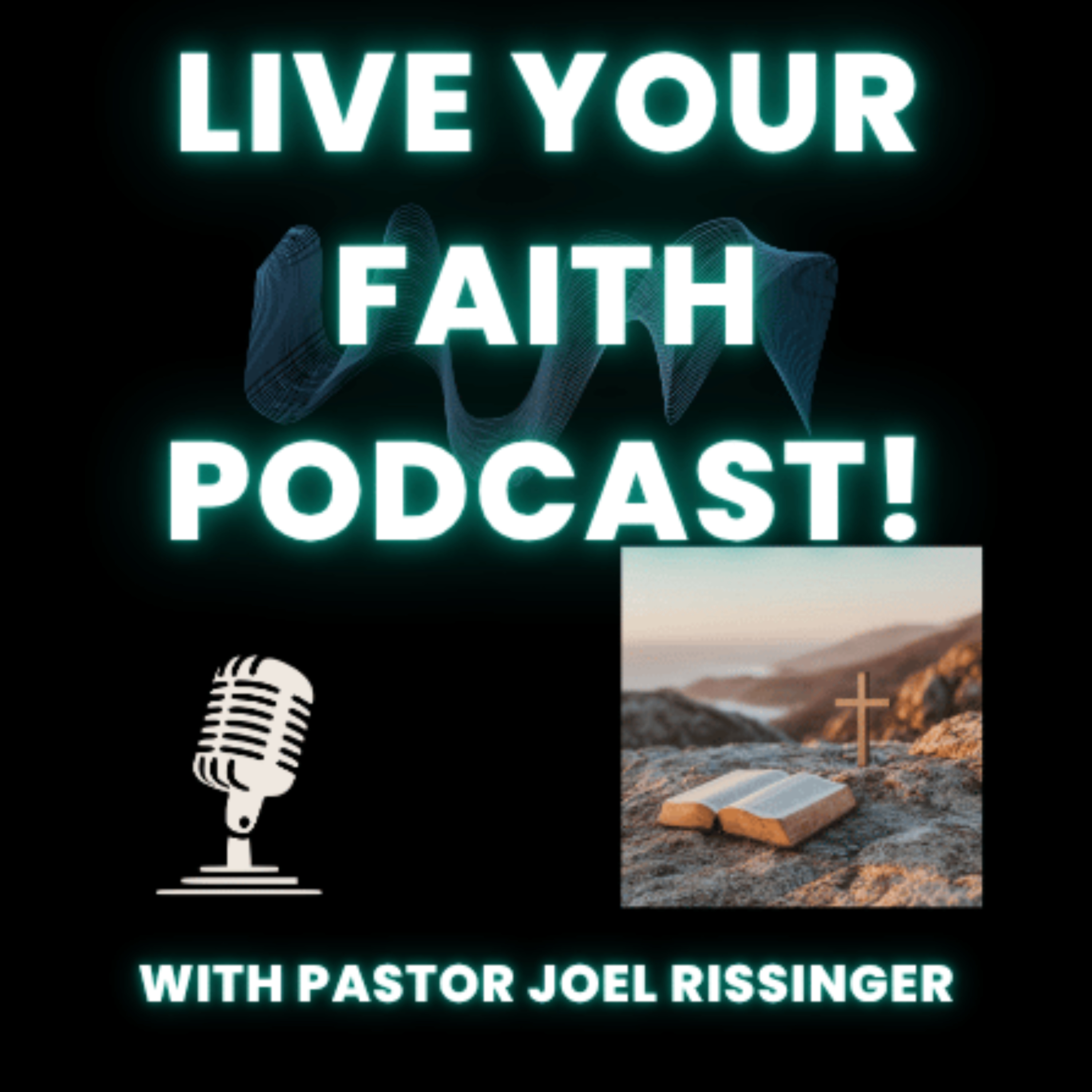 Live Your Faith Podcast