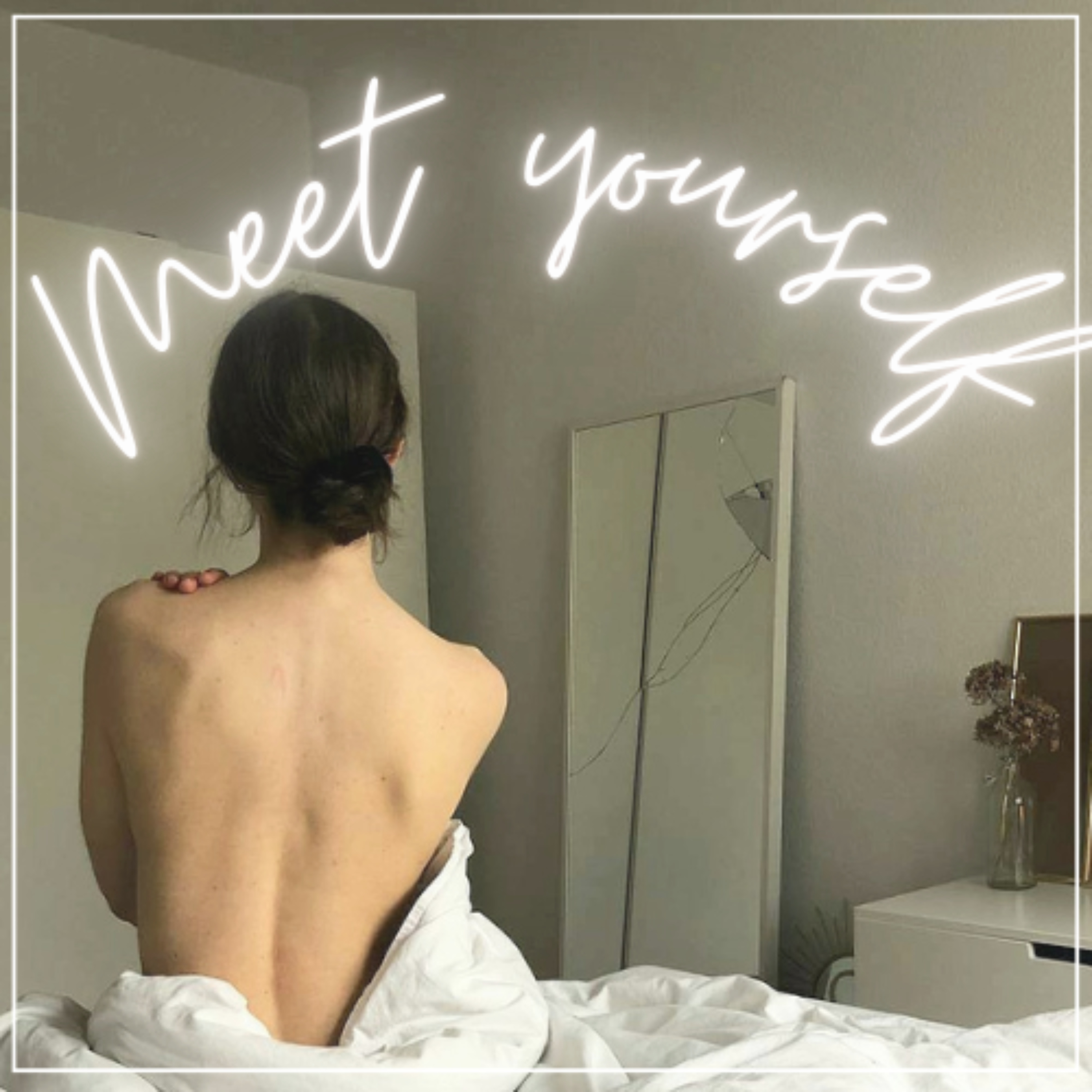 Meet yourself