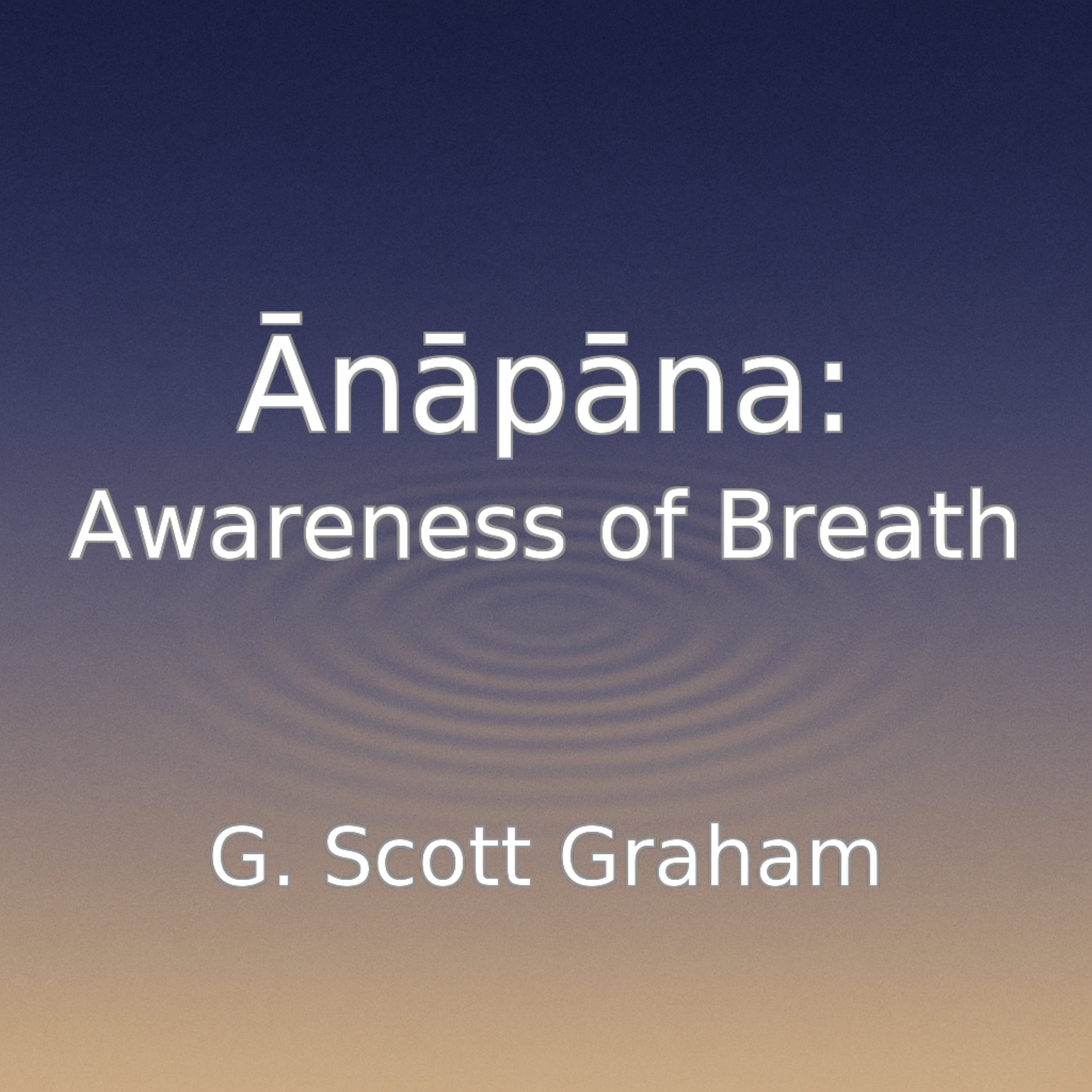 Ānāpāna for Beginners – 20 Minutes