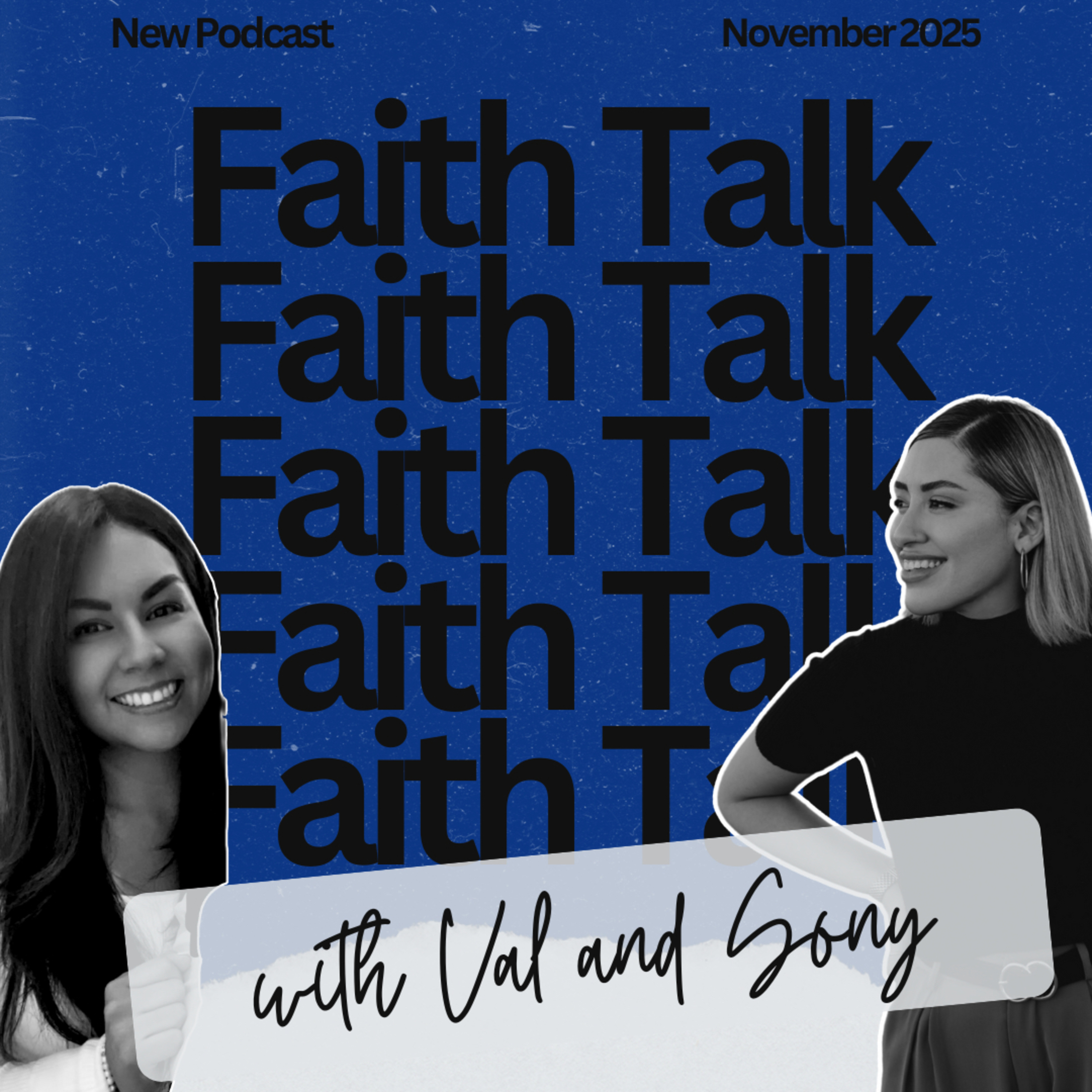Faith Talk with Val and Sony