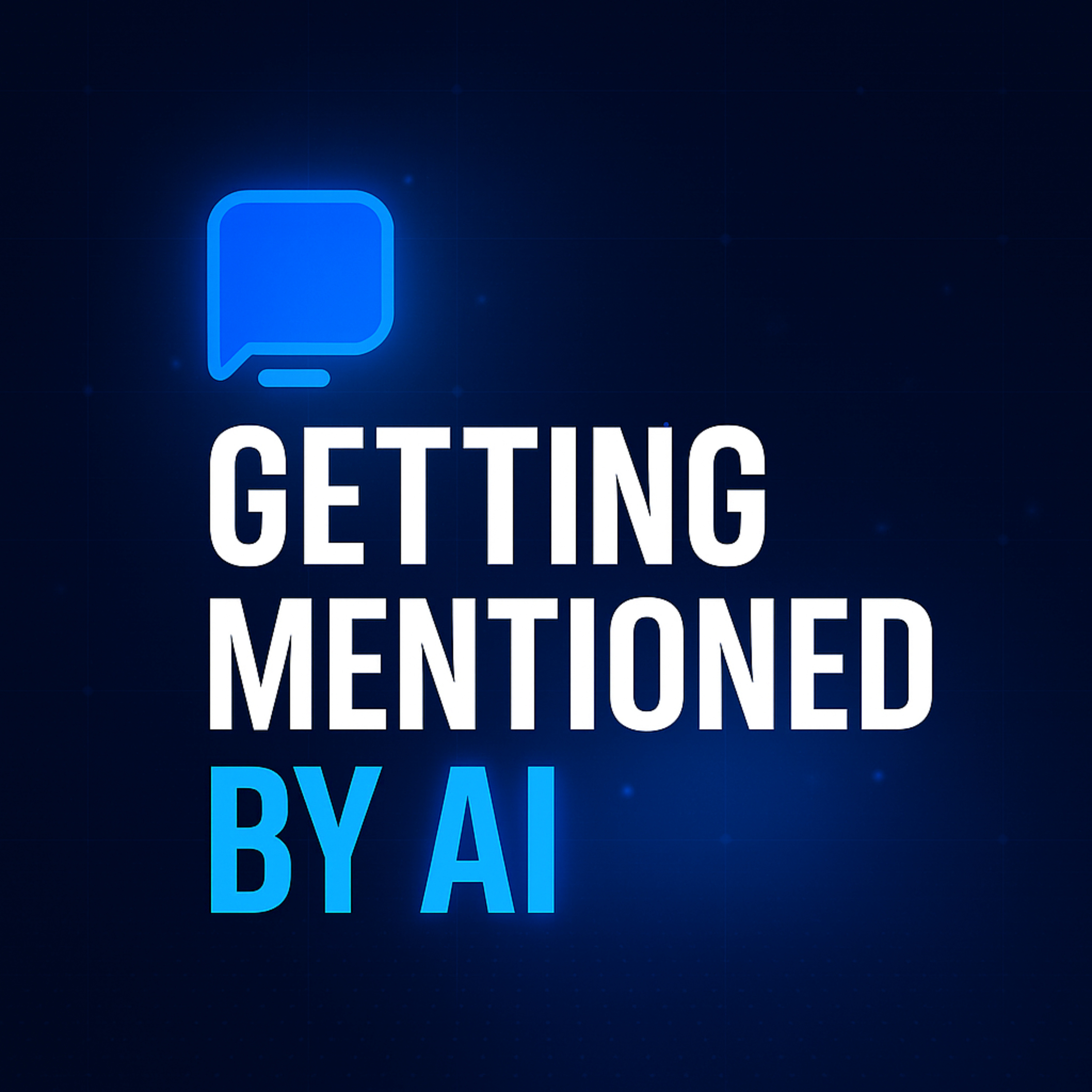 Getting Mentioned By AI