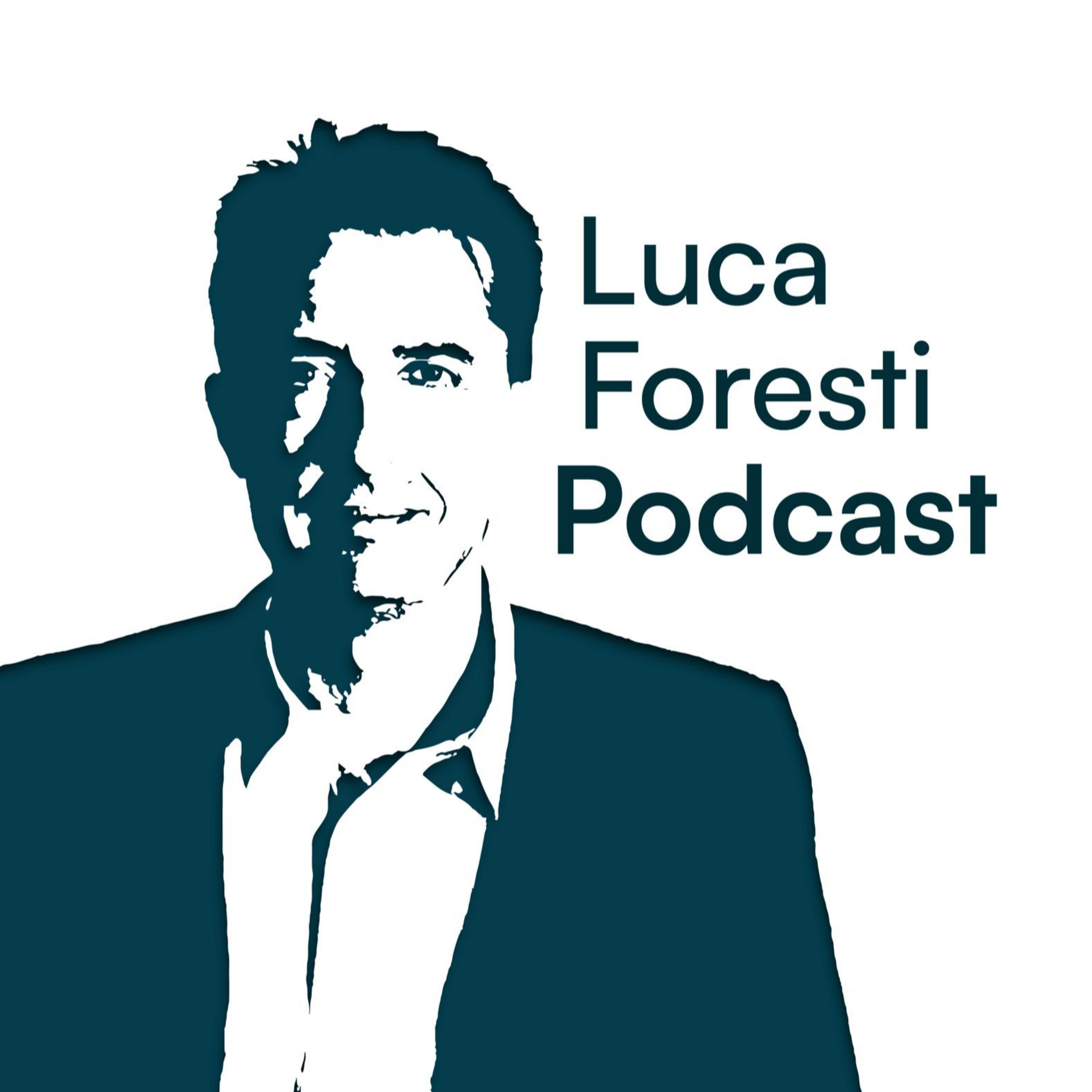 Luca Foresti Podcast
