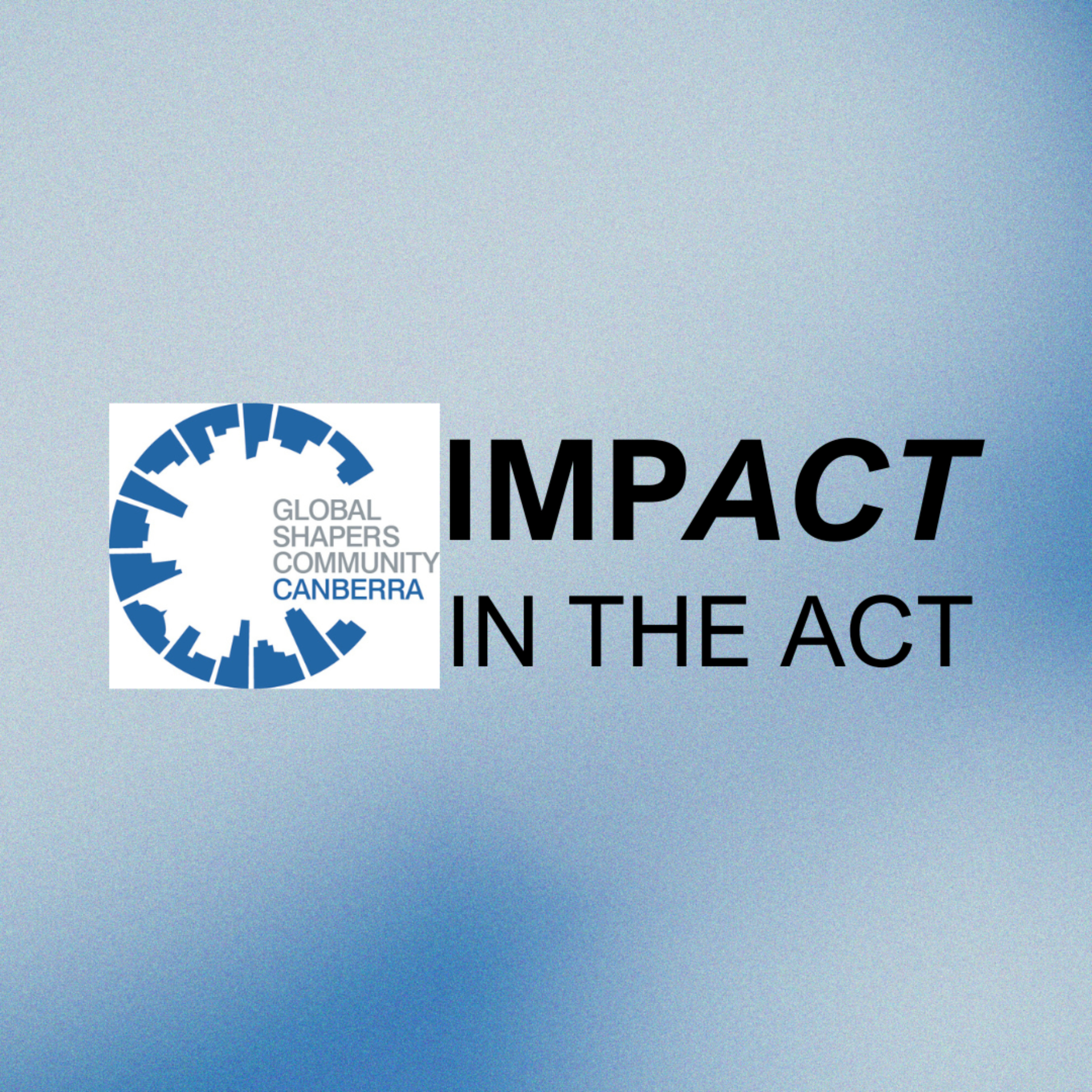 Impact in the ACT