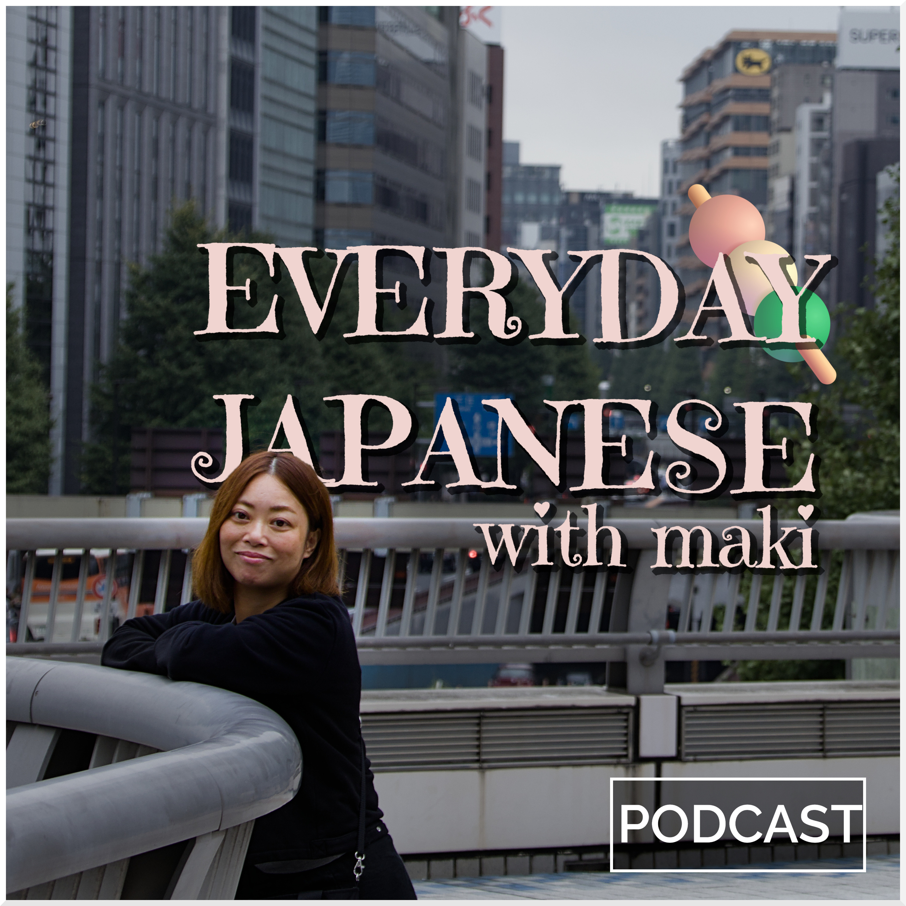 Everyday Japanese with maki podcast artwork