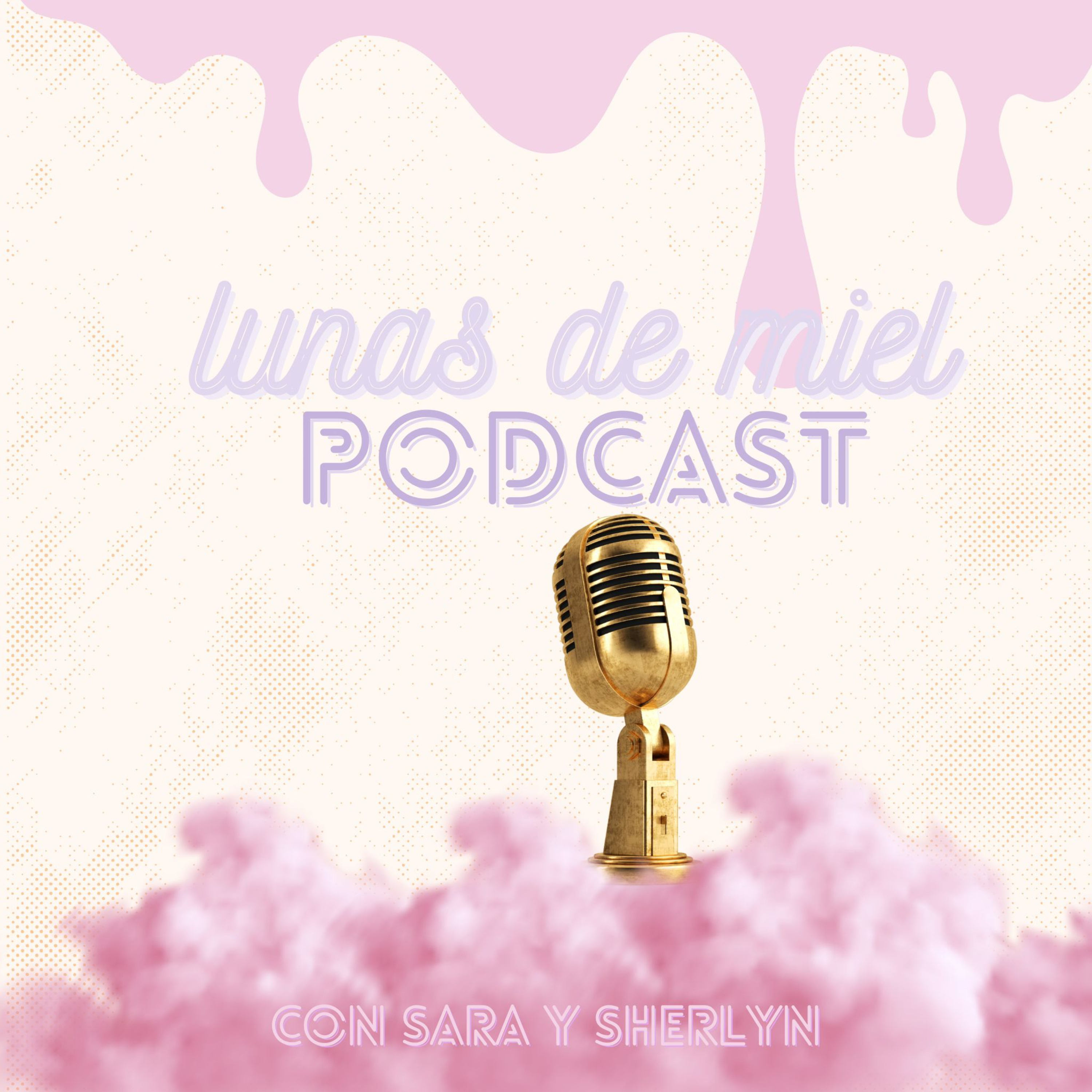 Lunas de Miel - Podcats