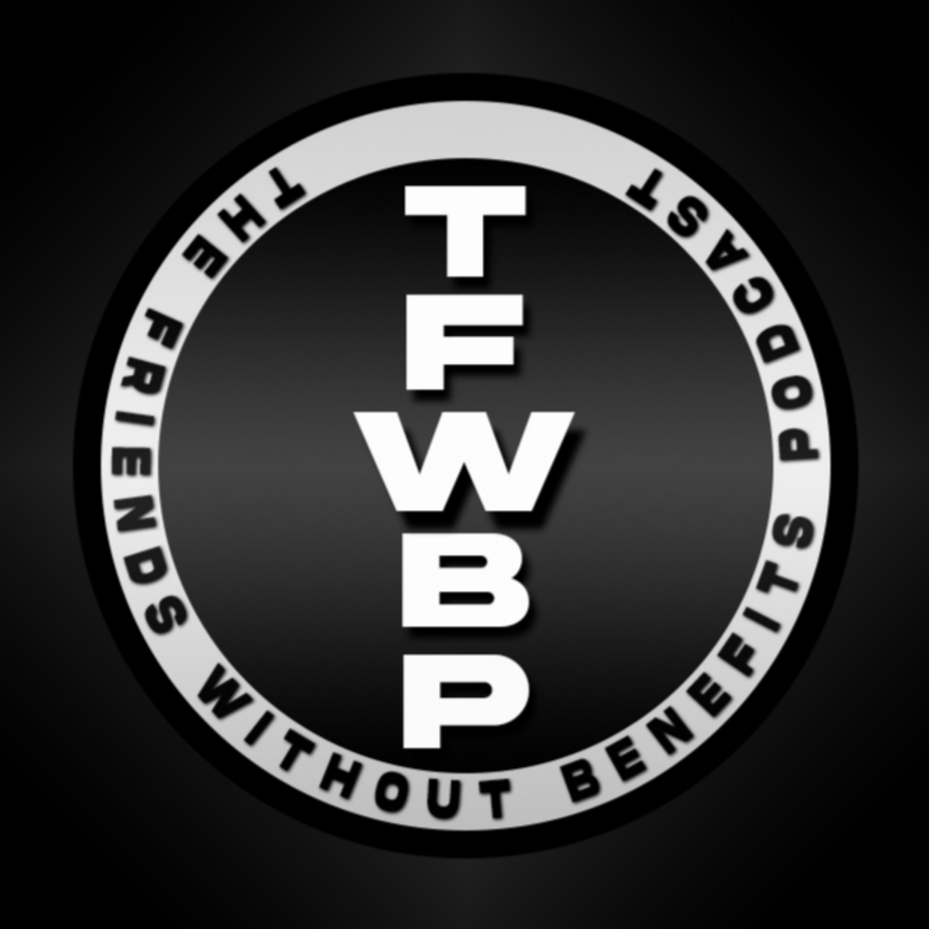 The Friends Without Benefits Podcast podcast artwork