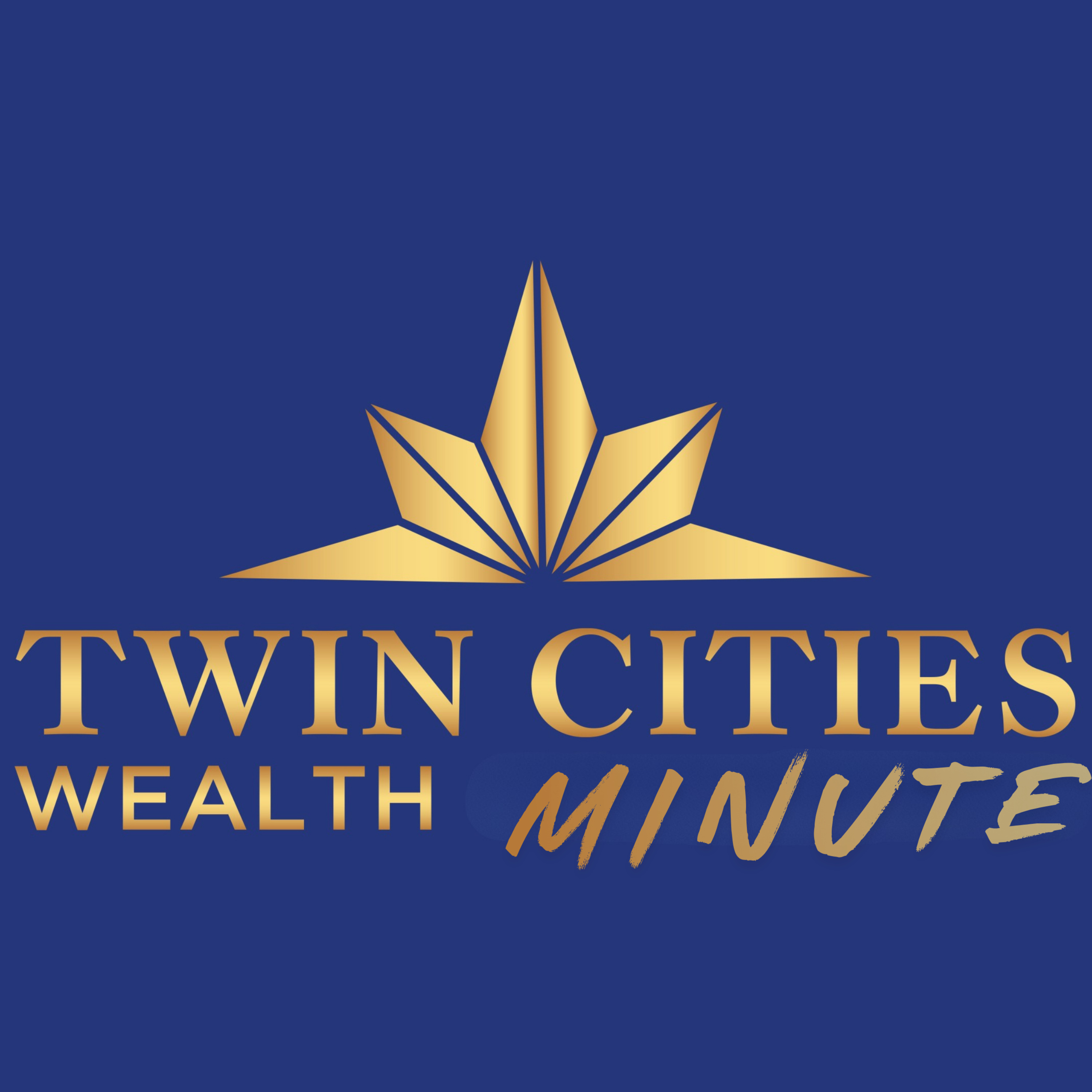 Twin Cities Wealth Minute