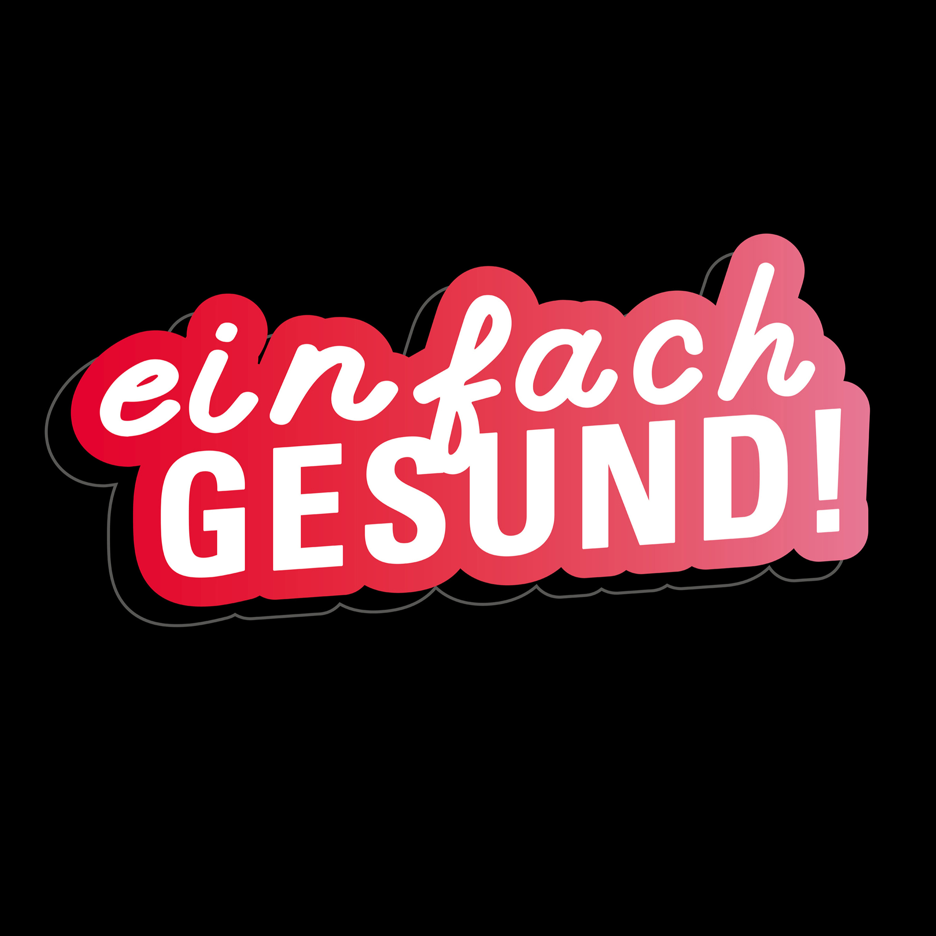 Einfach Gesund: Kleine Veränderungen - große Wirkung