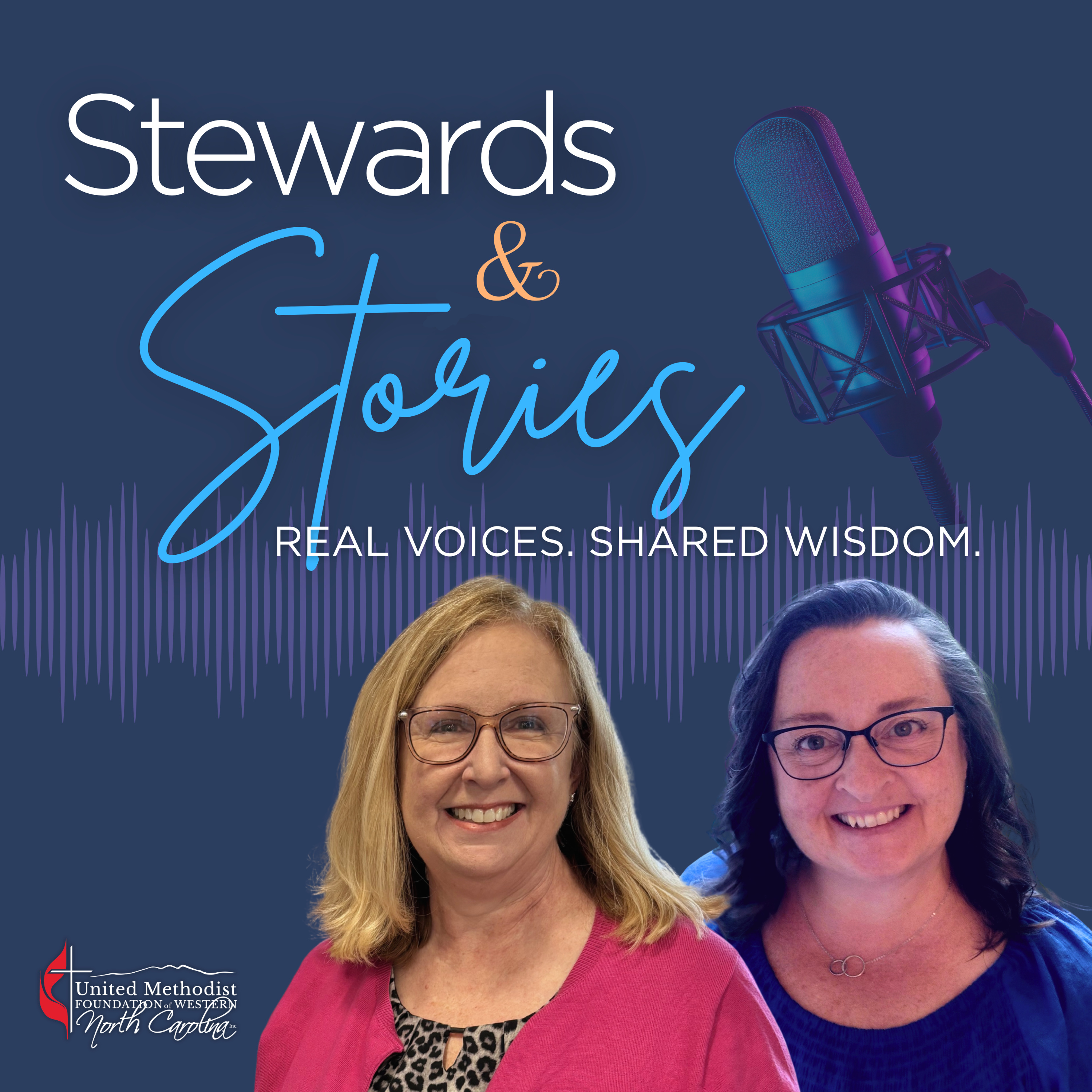 Stewards & Stories: Real Voices, Shared Wisdom, United in Mission podcast artwork