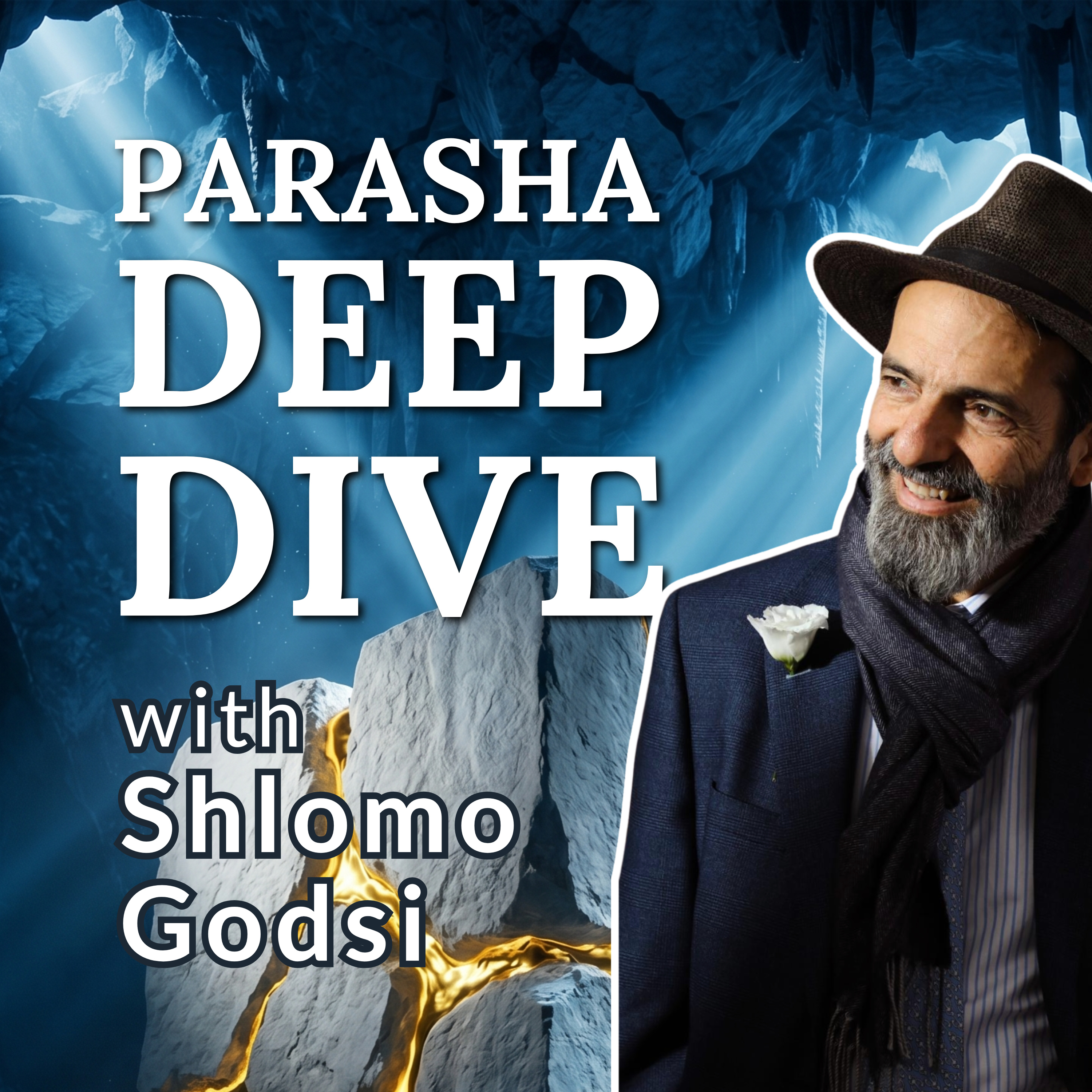 Parasha Deep Dive with Shlomo Godsi