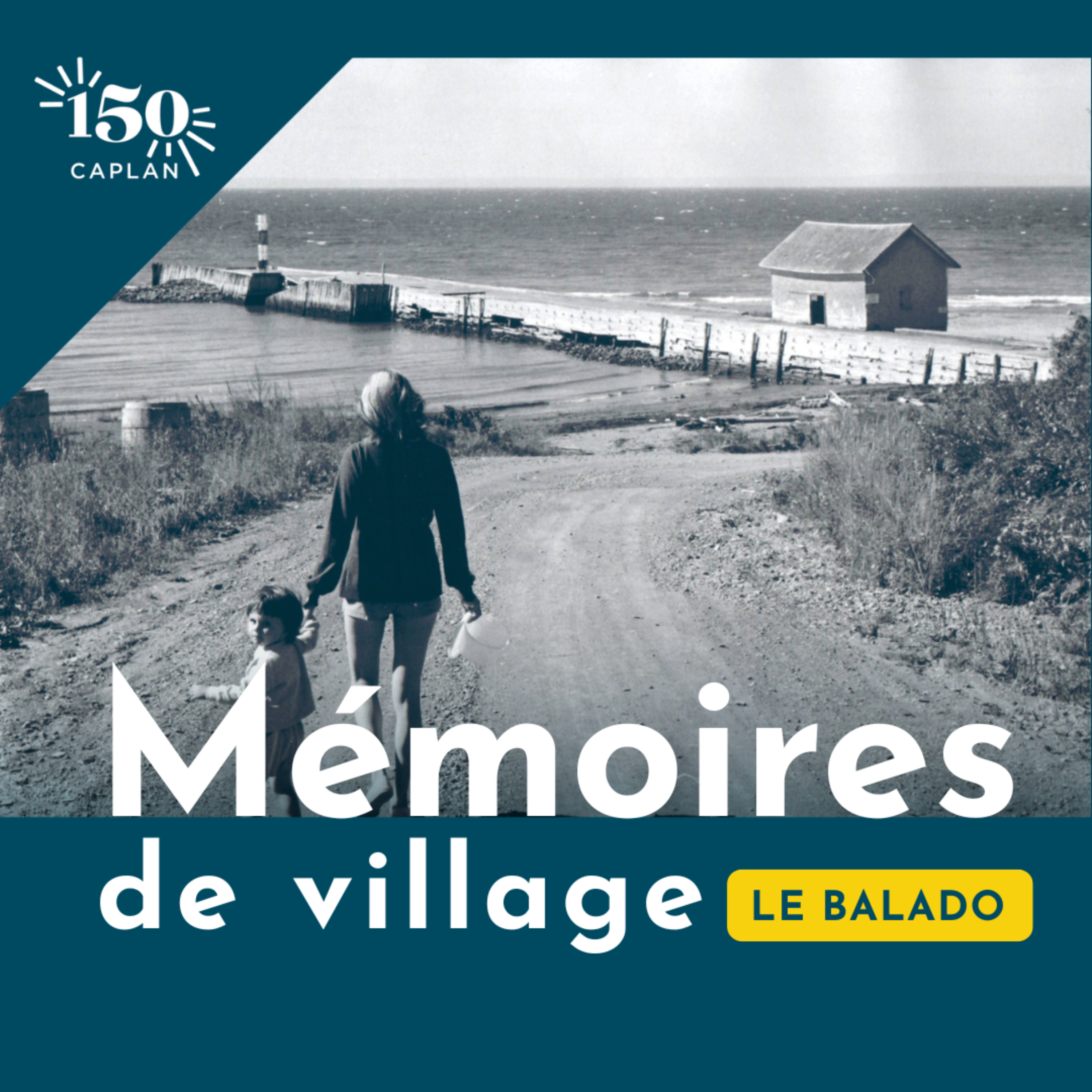 Mémoires de villages - 150 ans de Caplan podcast artwork