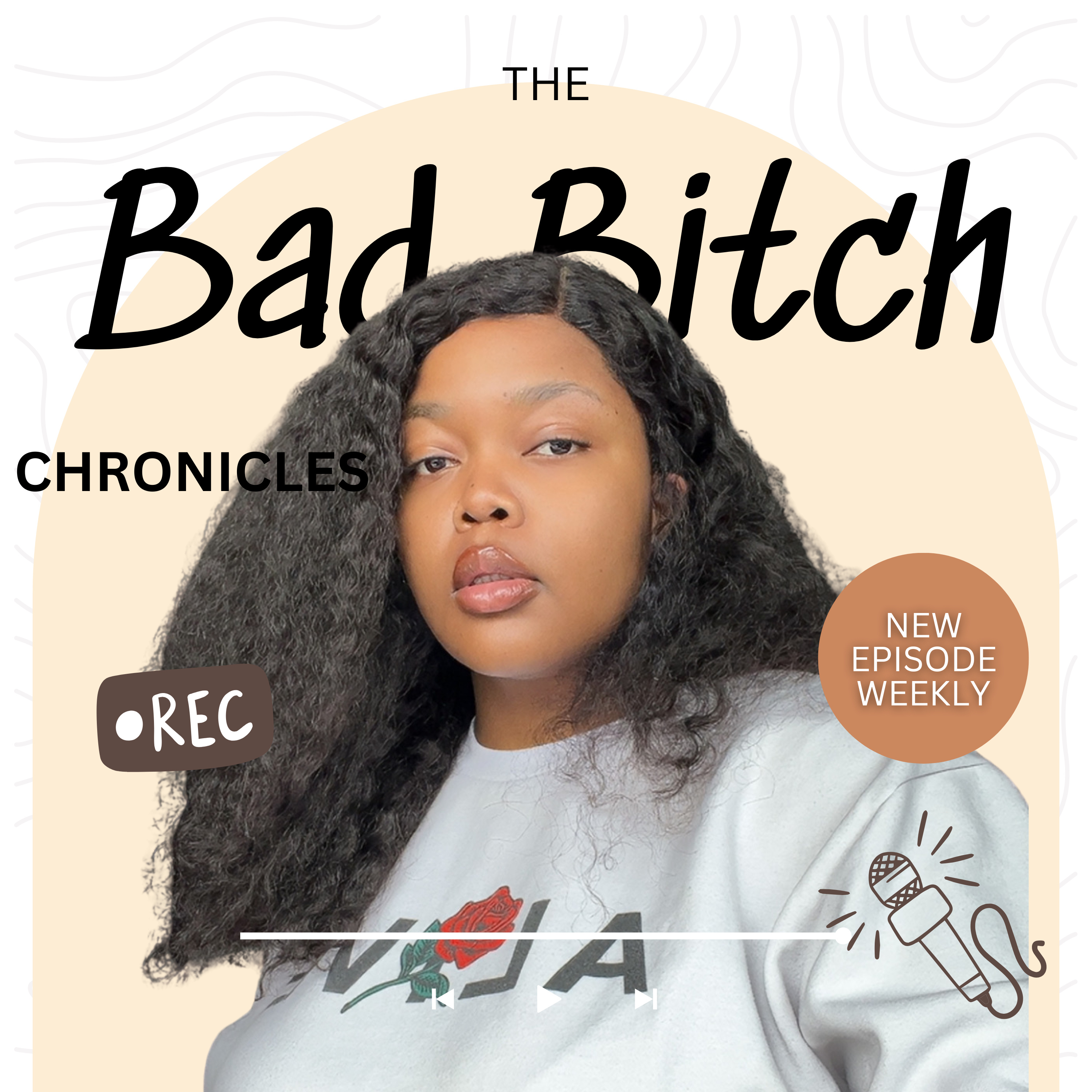 The Bad Bitch Chronicles