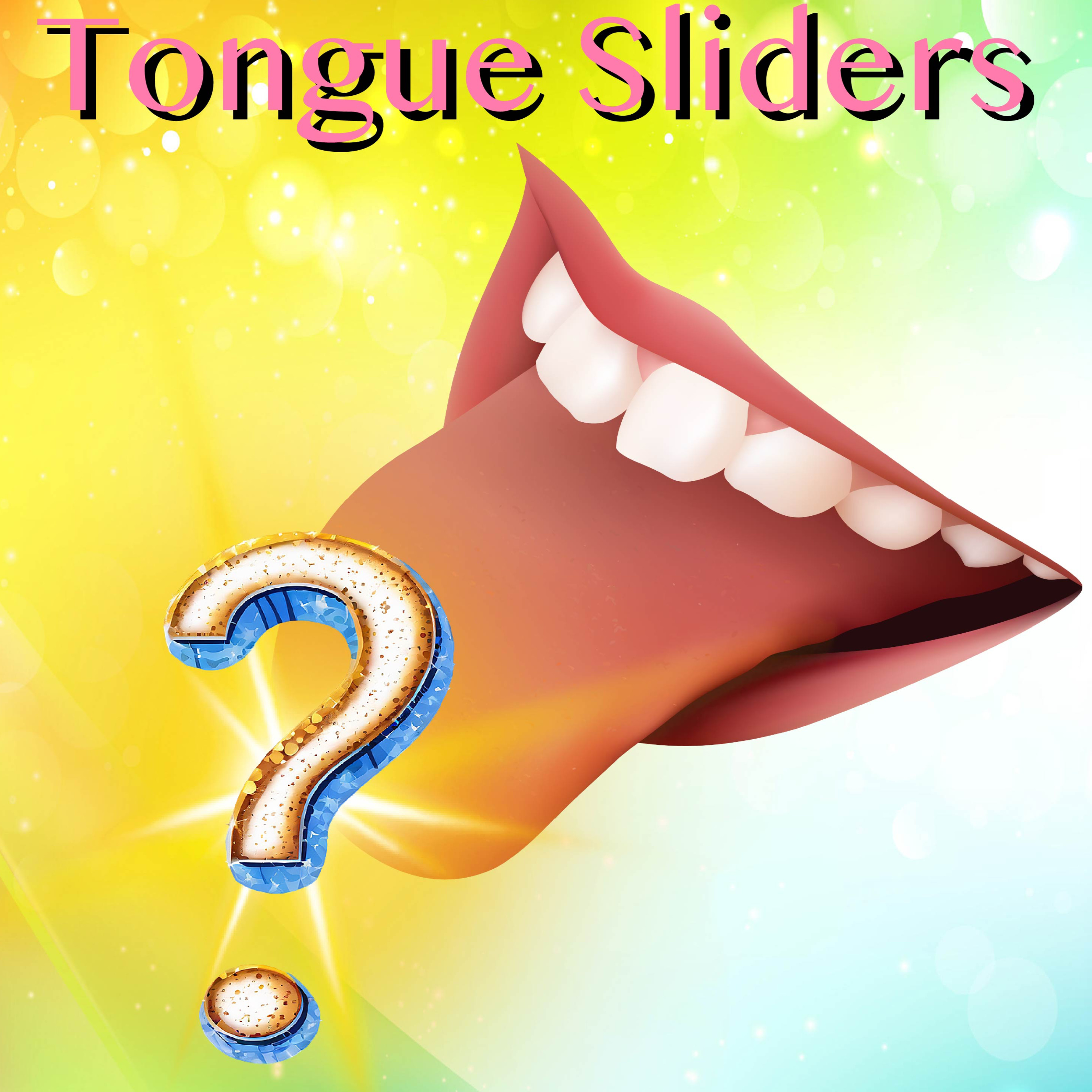 Tongue Sliders