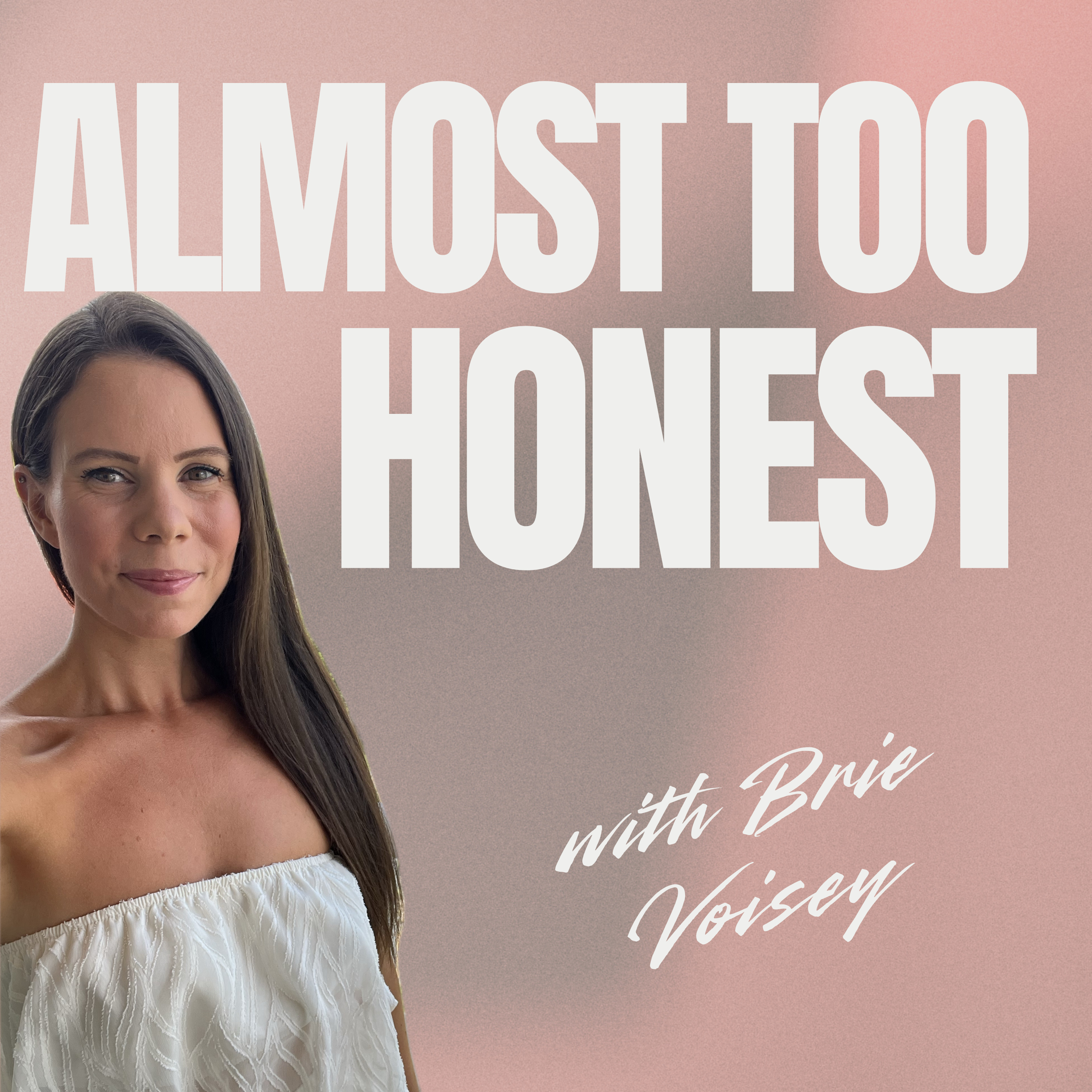 Almost Too Honest