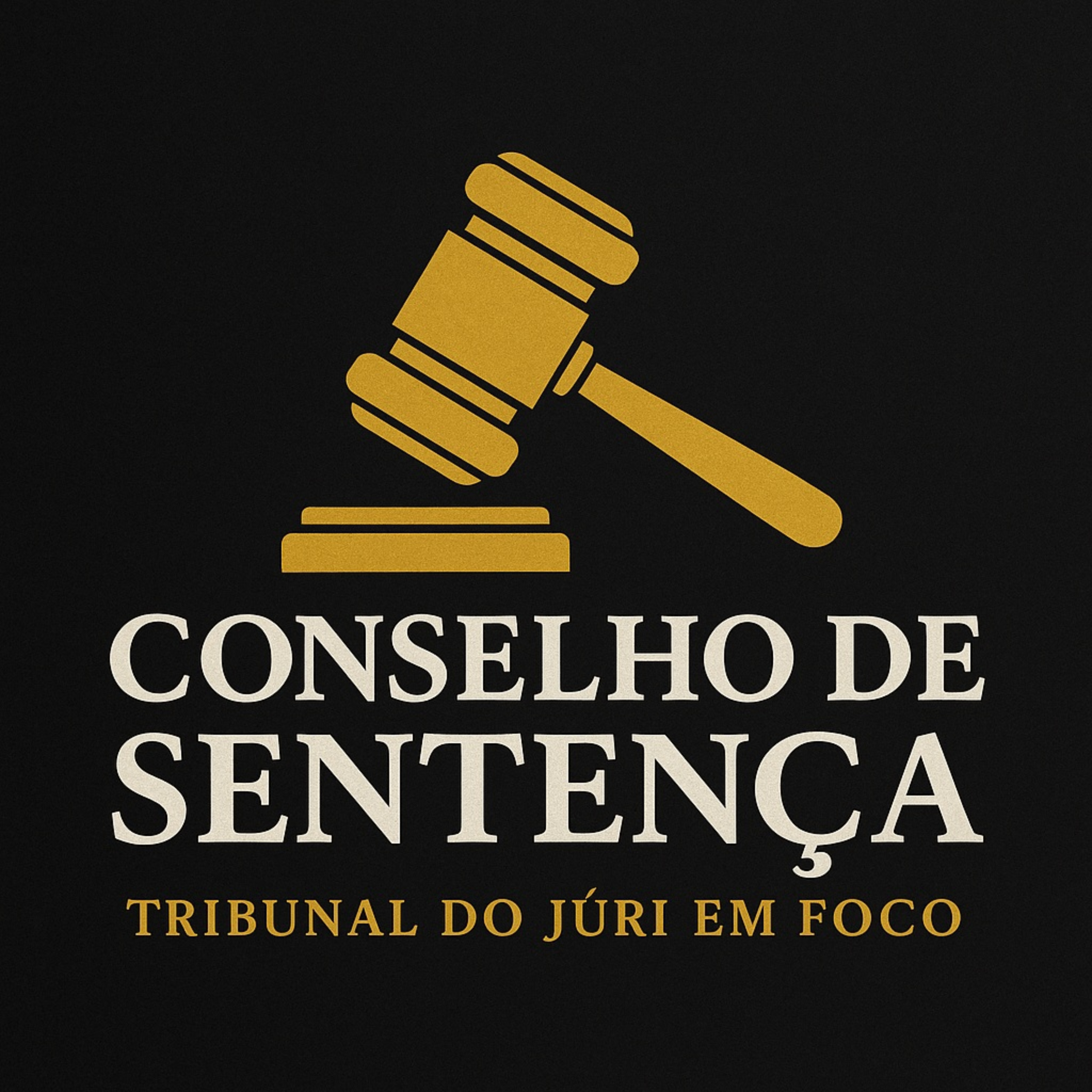 Conselho de Sentença – Casos Reais do Tribunal do Júri cover