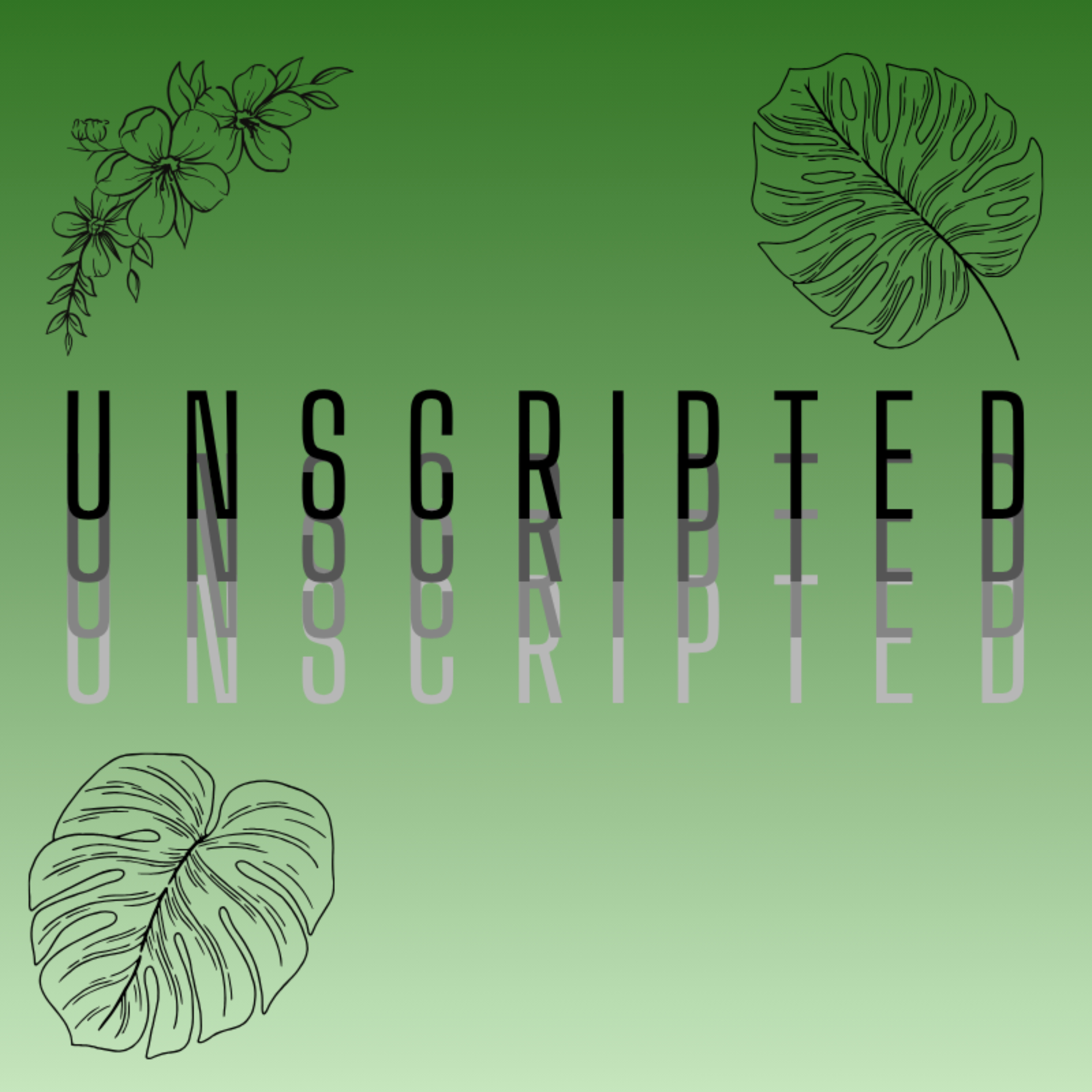 Unscripted