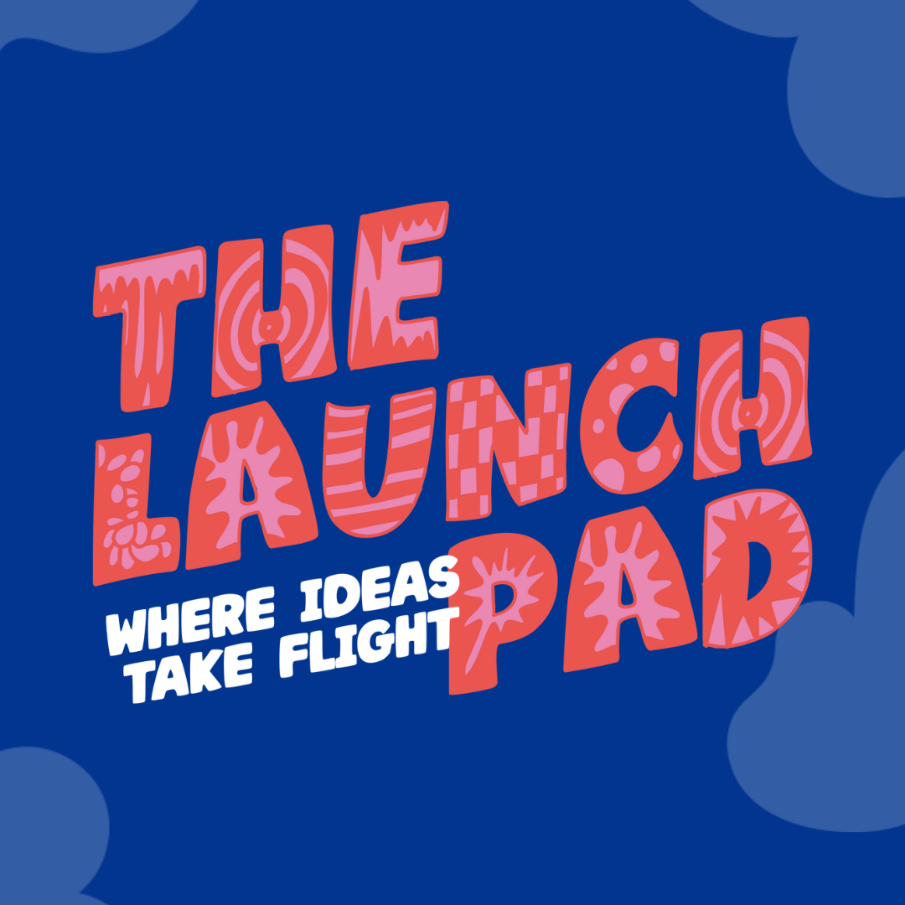The Launch Pad
