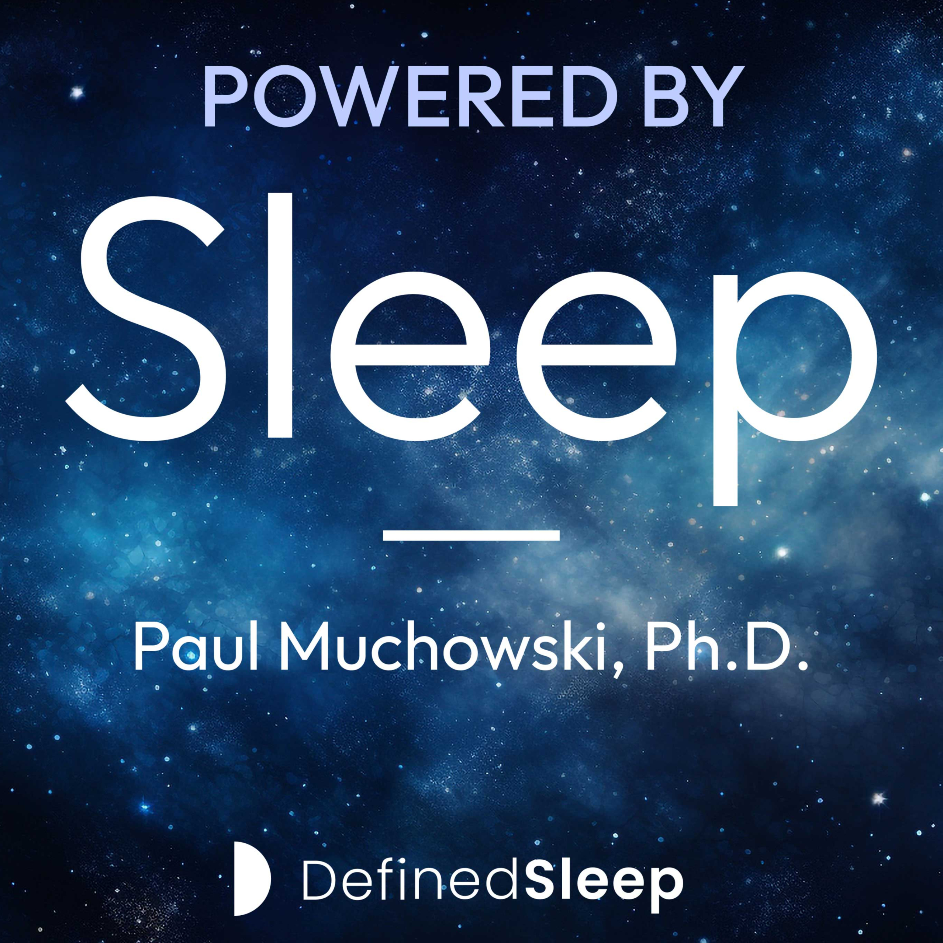 Powered by Sleep