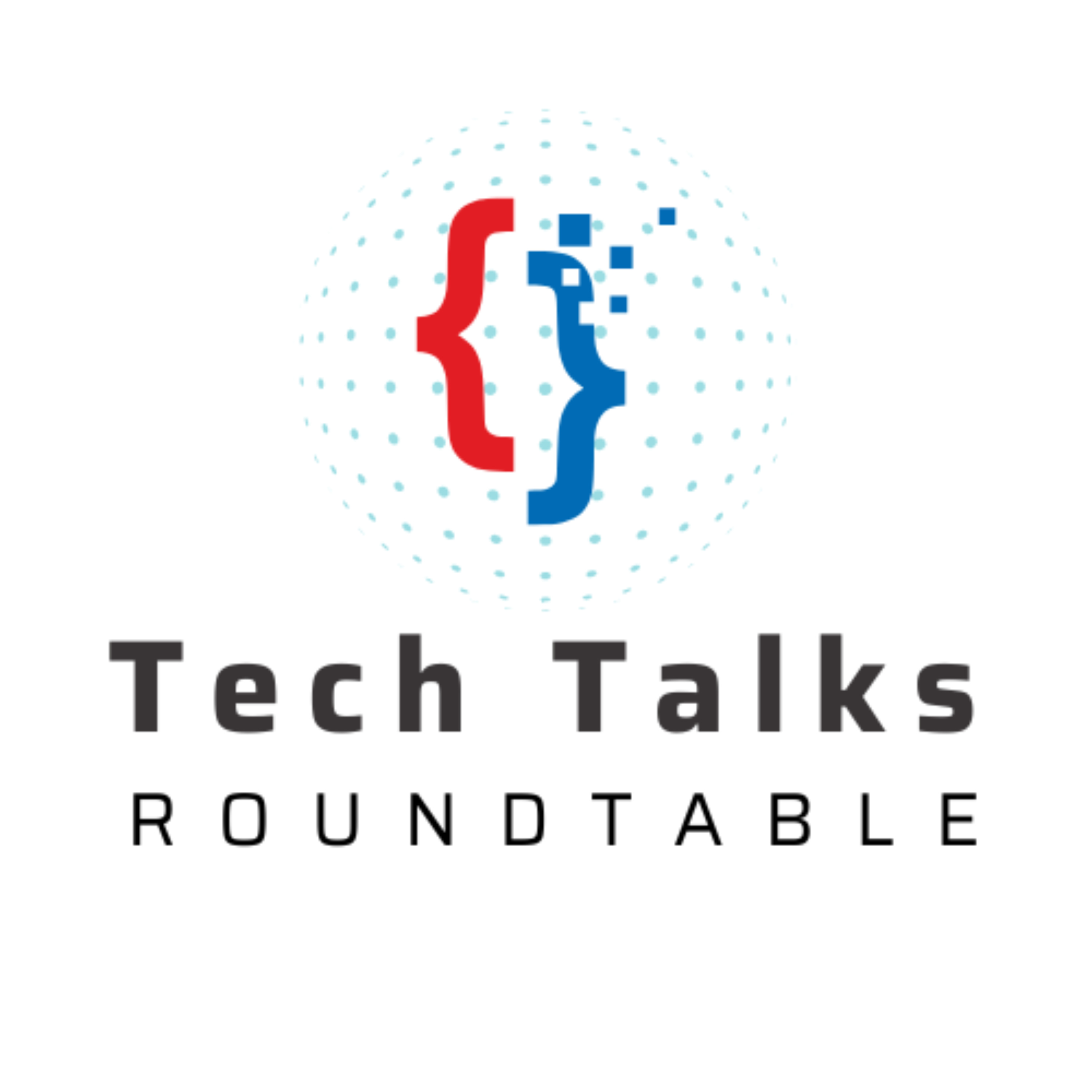 Tech Talks Roundtable