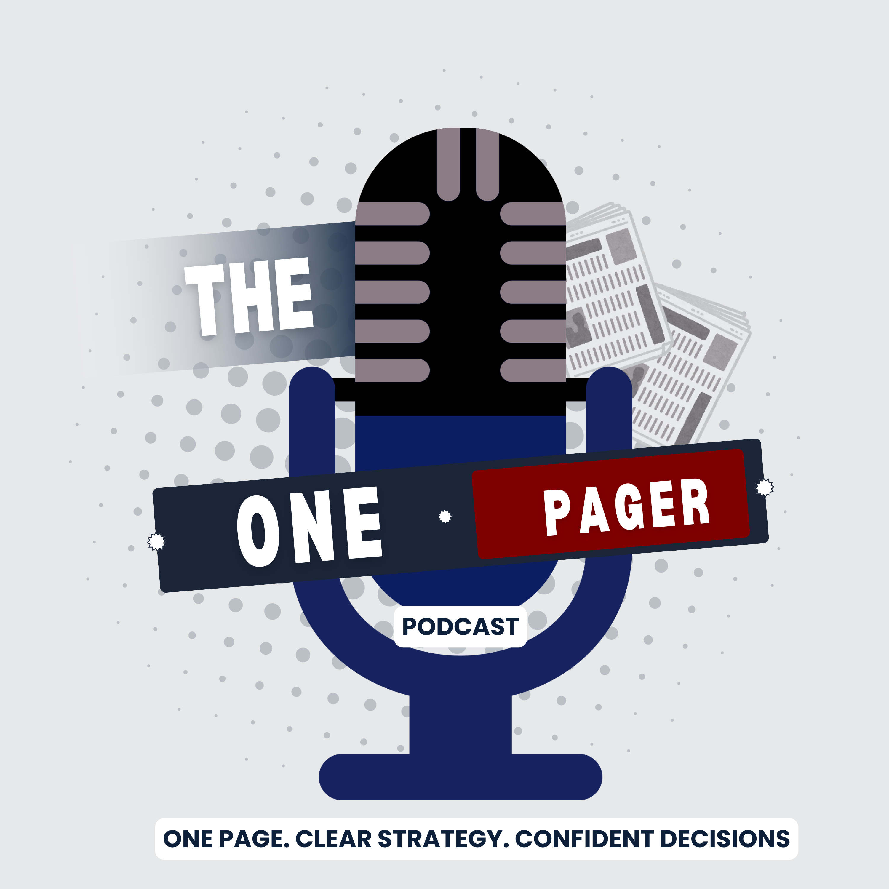 The One-Pager Podcast