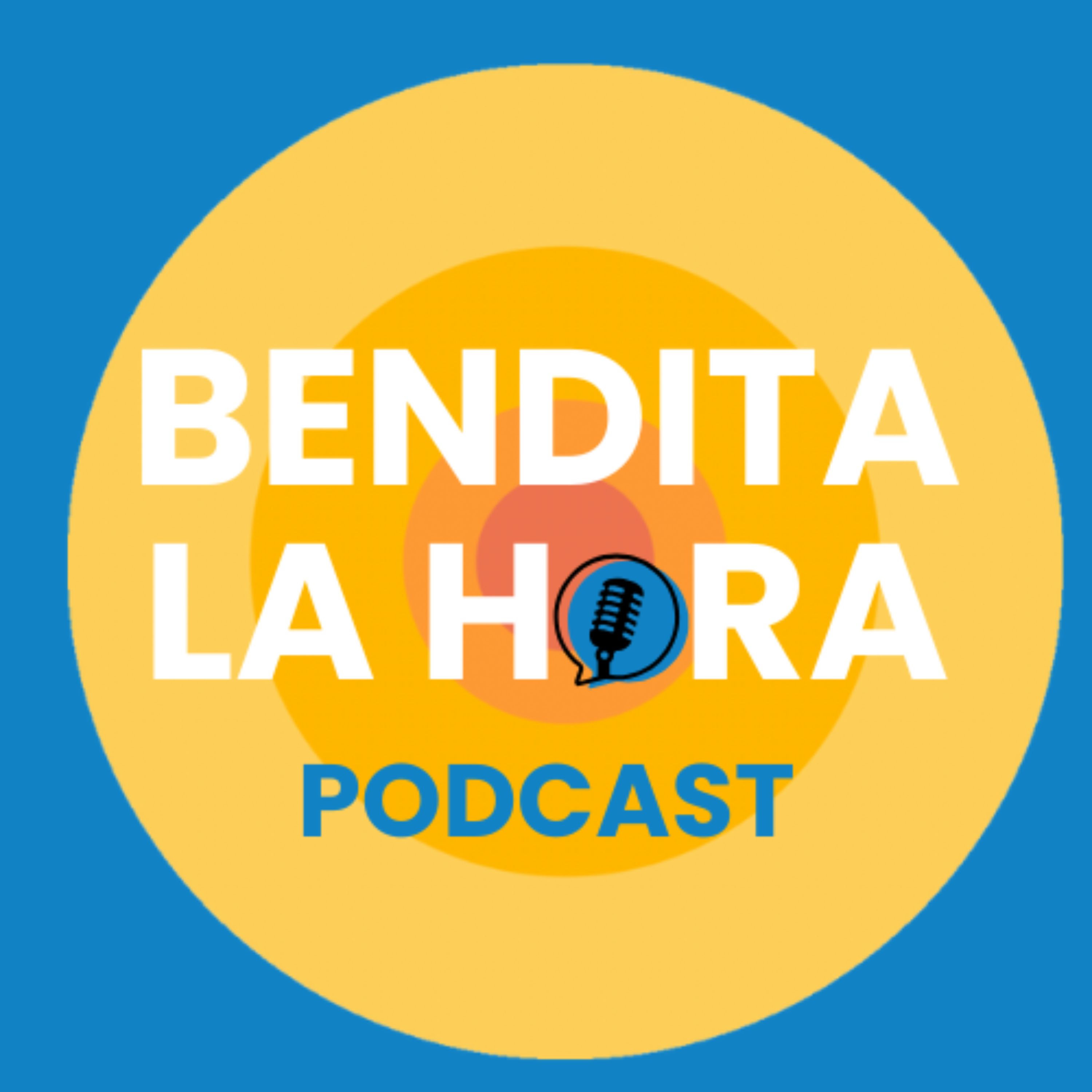 Bendita La Hora Podcast