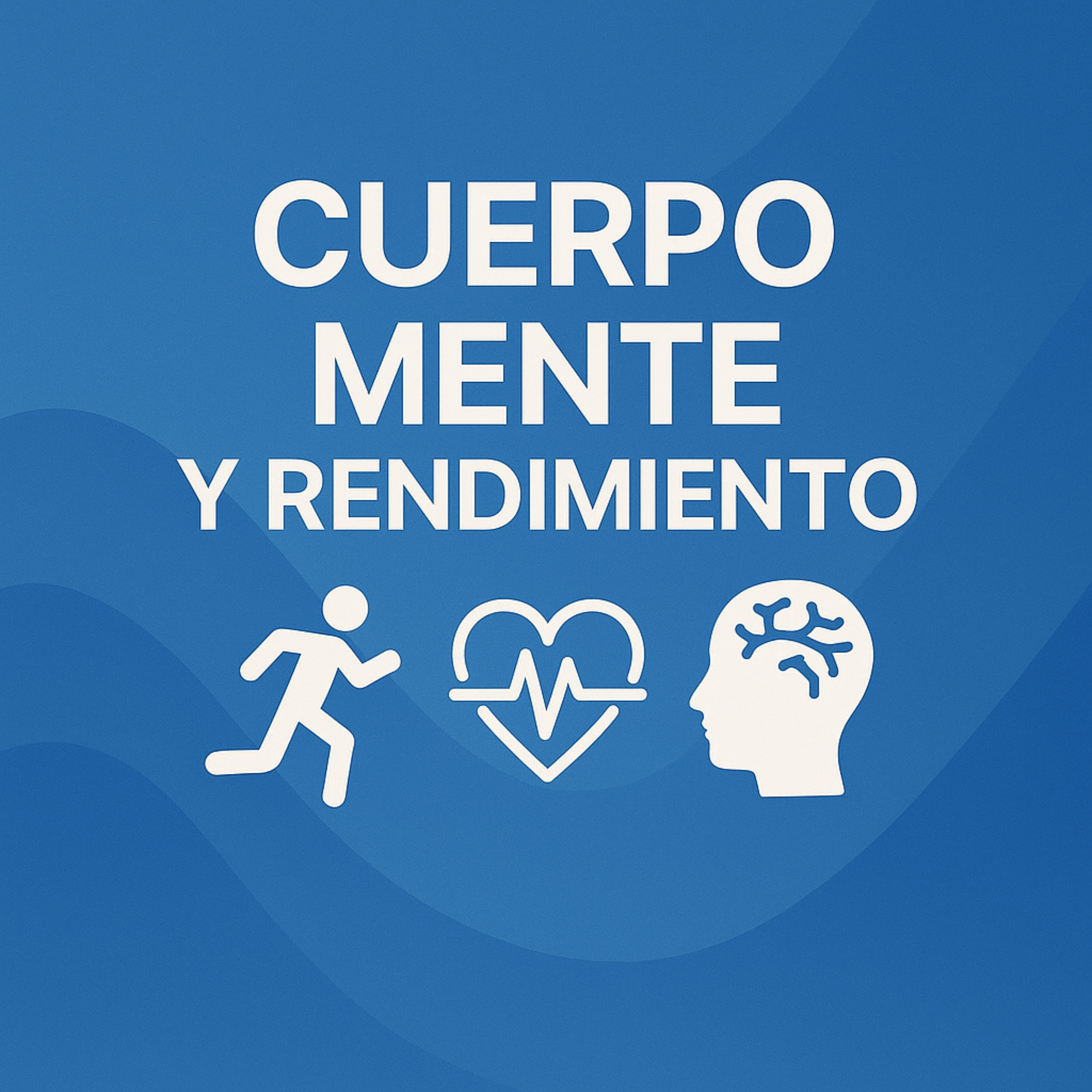Cuerpo Mente y Rendimiento