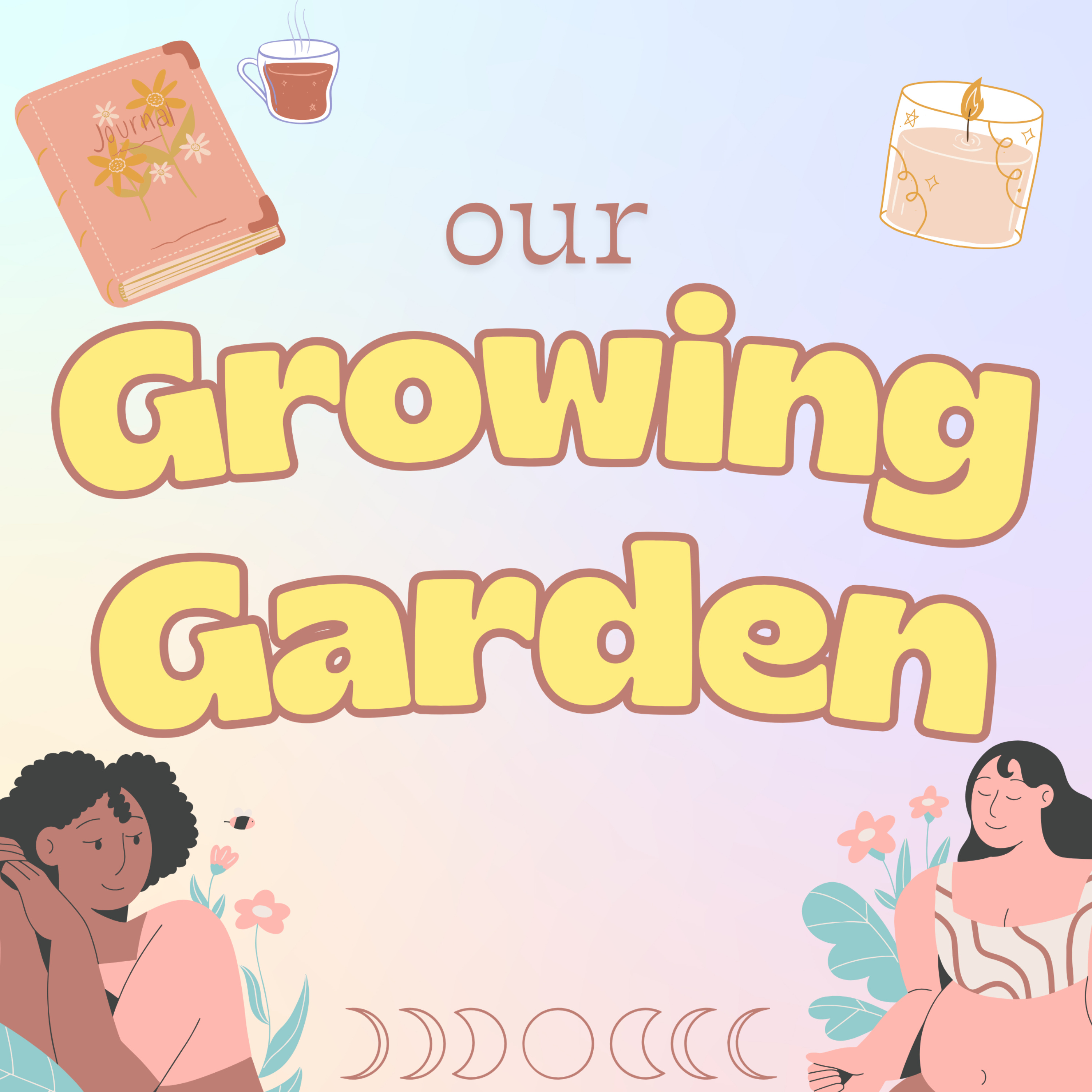 Our Growing Garden