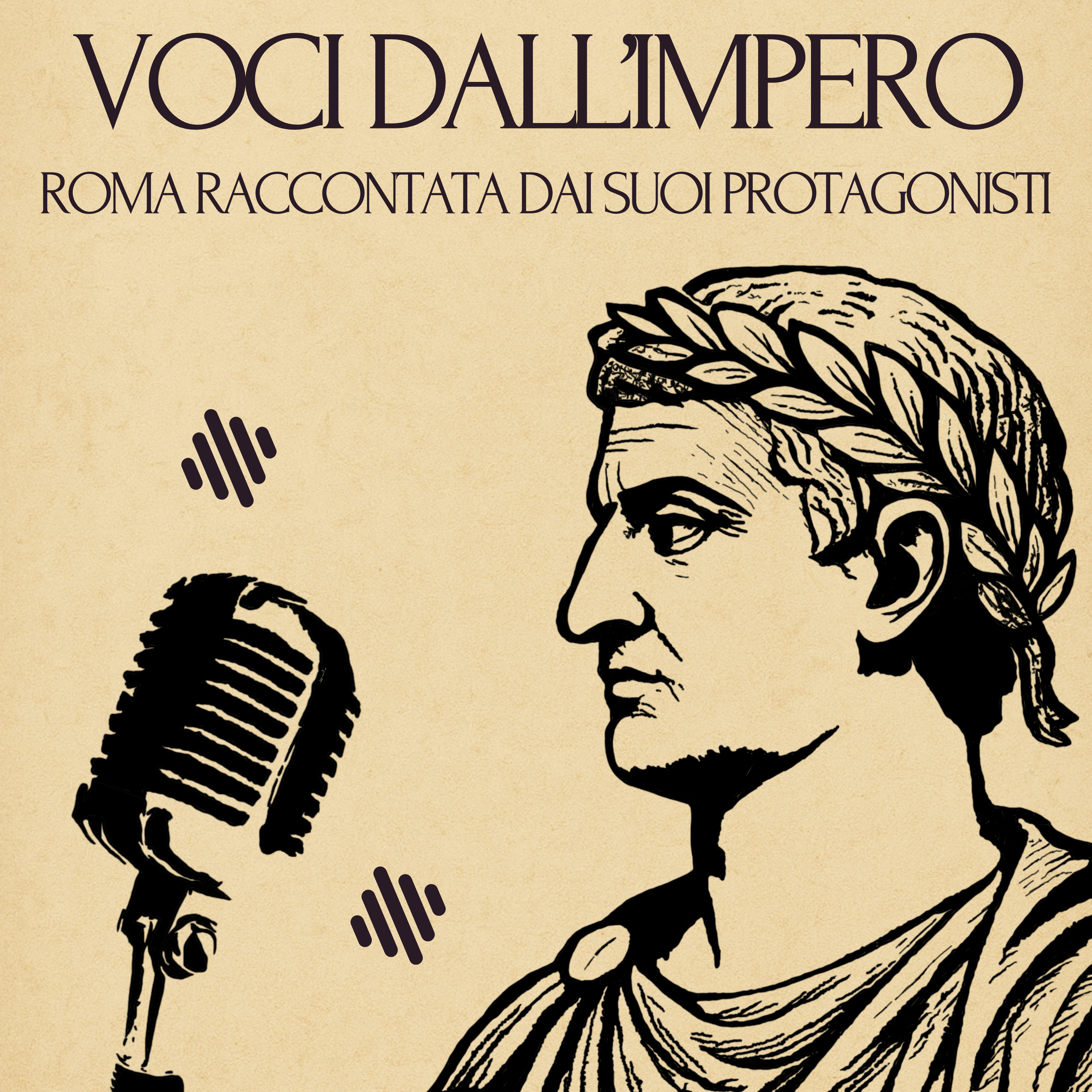 Voci dall'impero - Roma raccontata dai suoi protagonisti podcast artwork