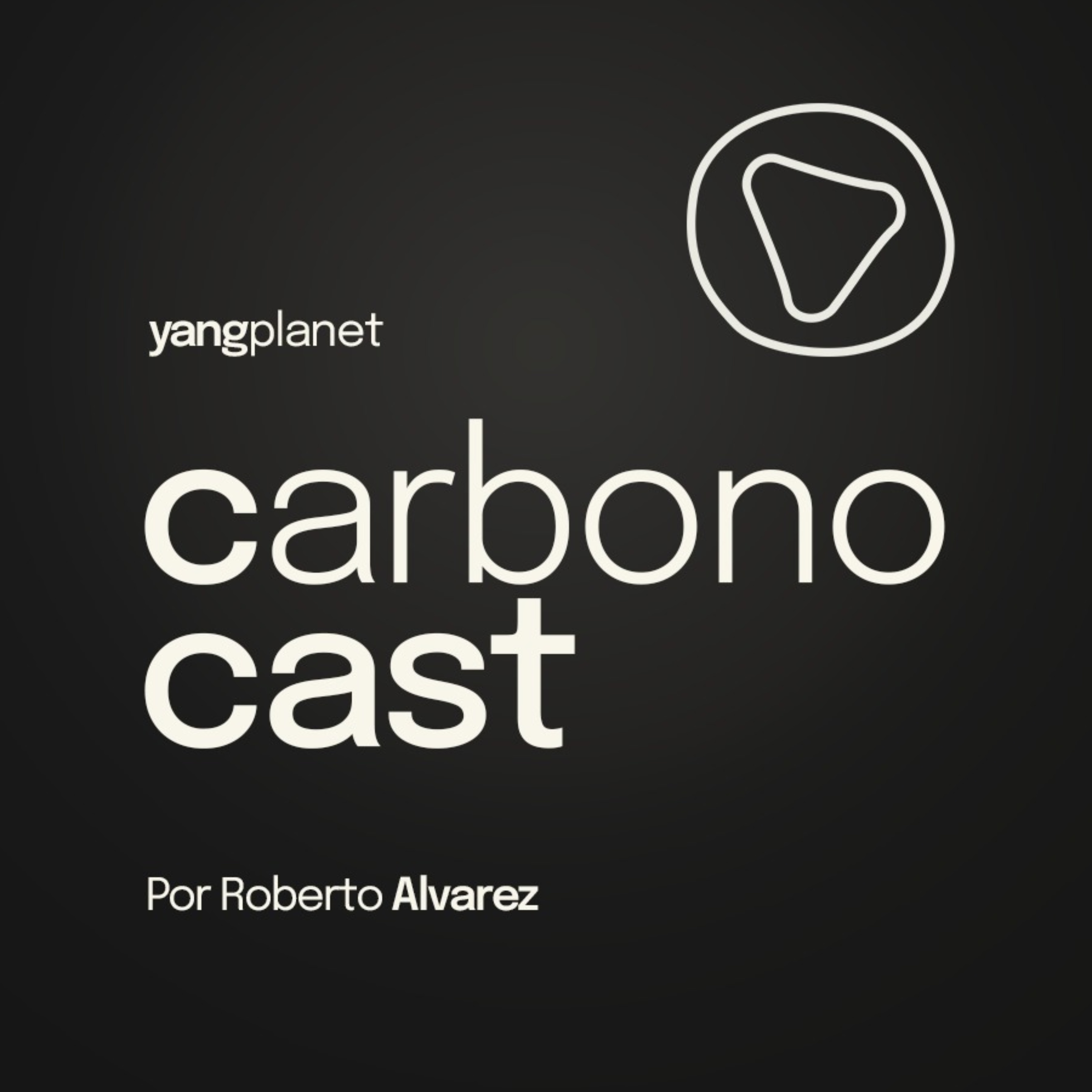 CarbonoCast por yangplanet