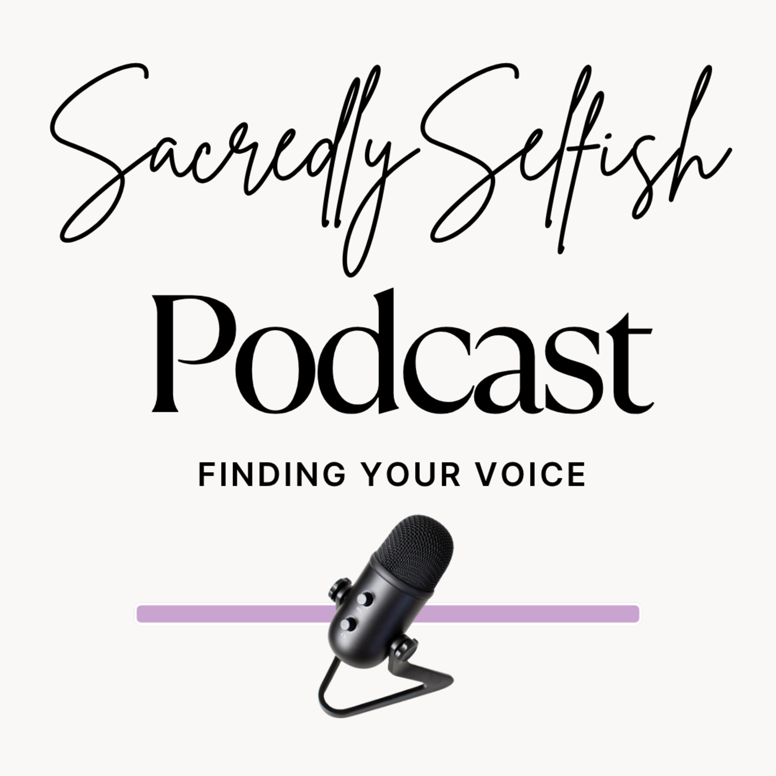 Sacredly Selfish
