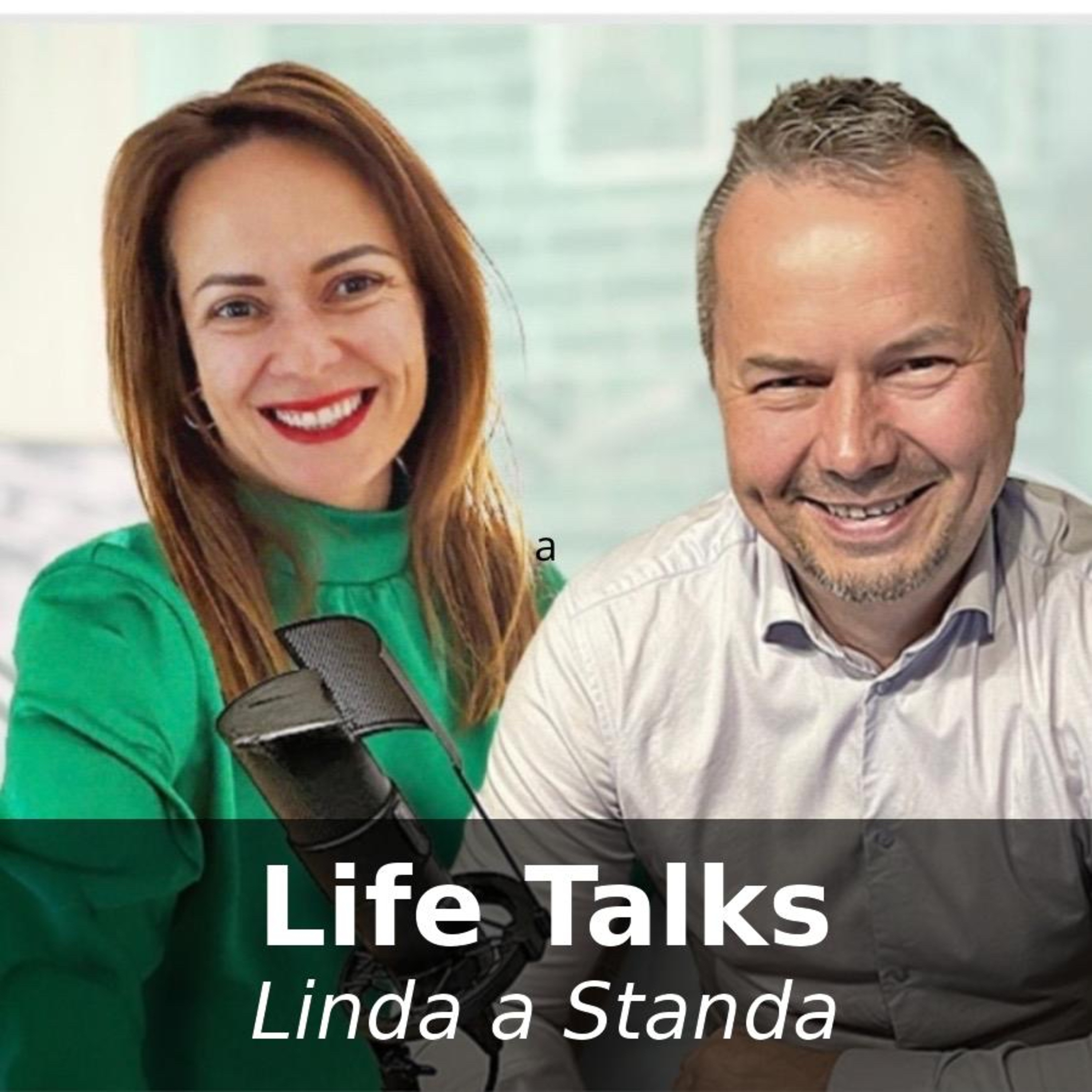 Life Talks Global (Linda a Standa) podcast artwork