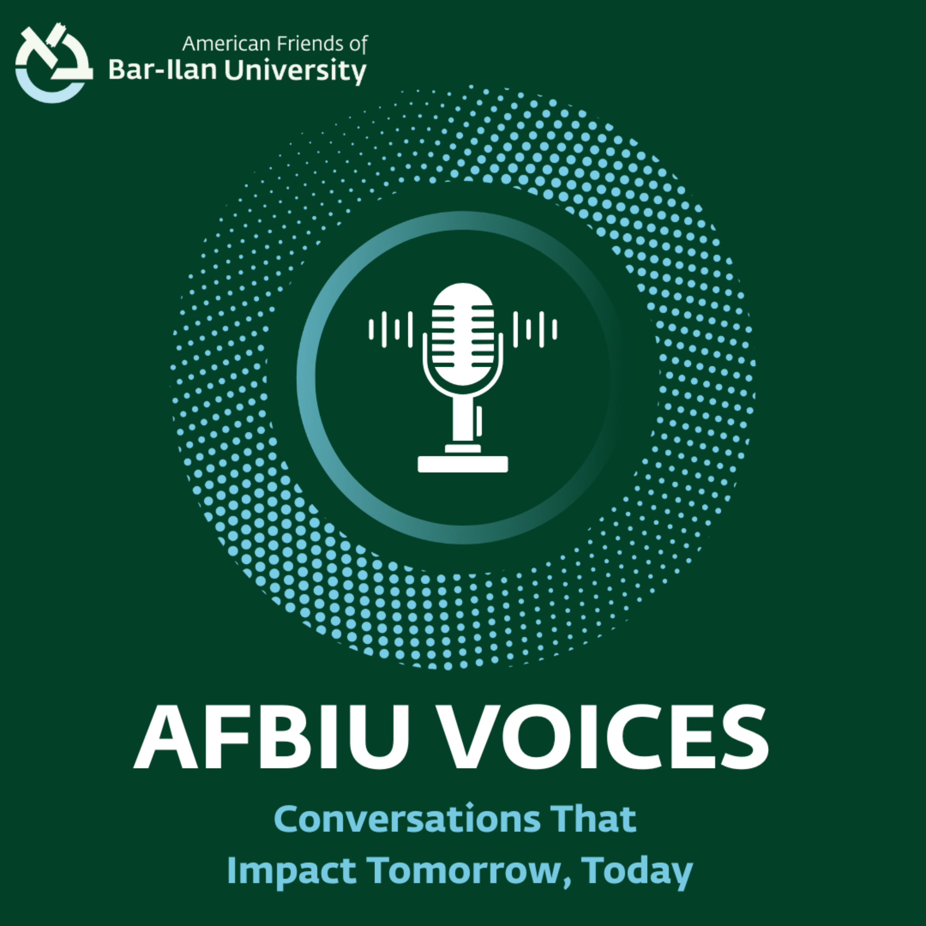 AFBIU Voices: Conversations That Impact Tomorrow, Today