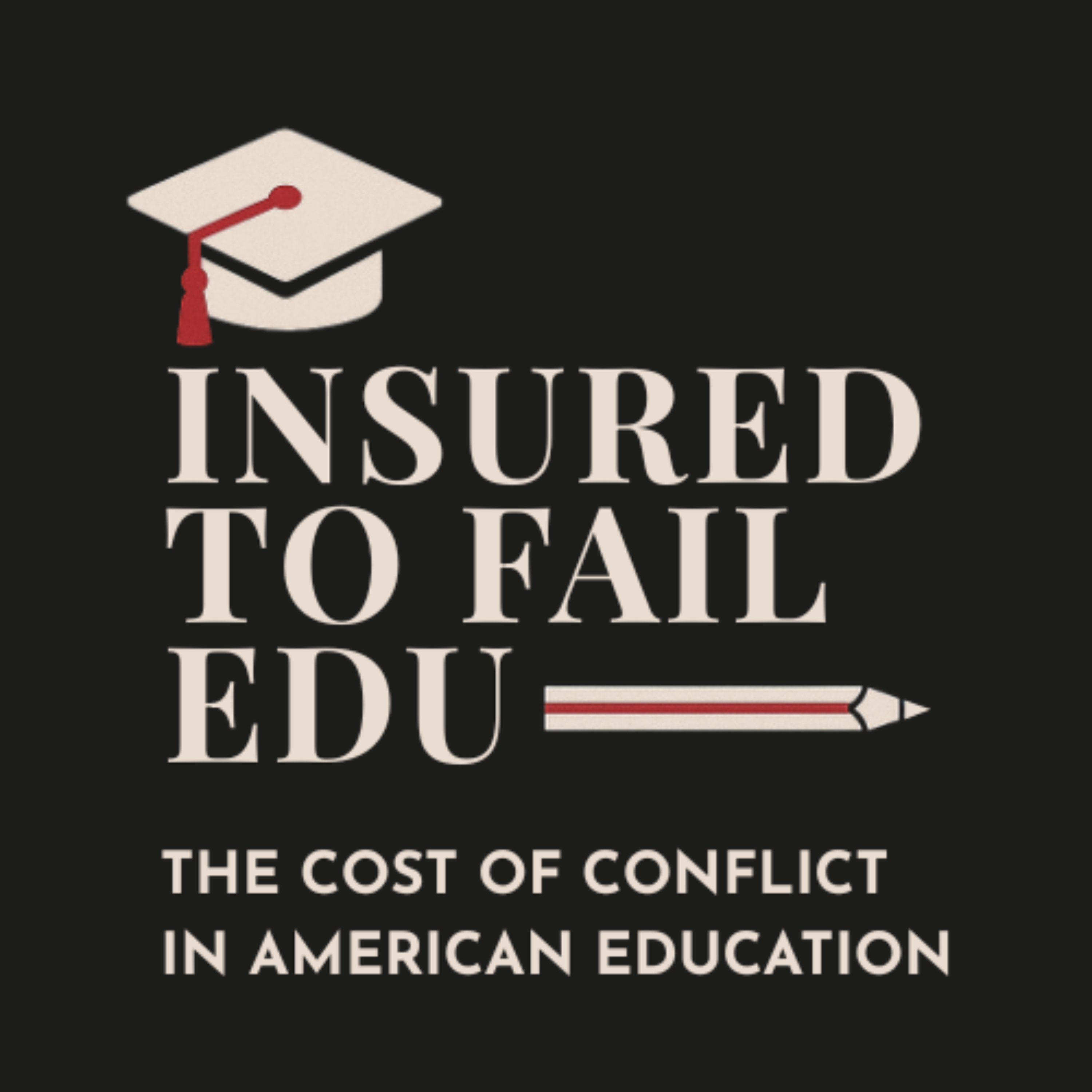 Insured To Fail EDU