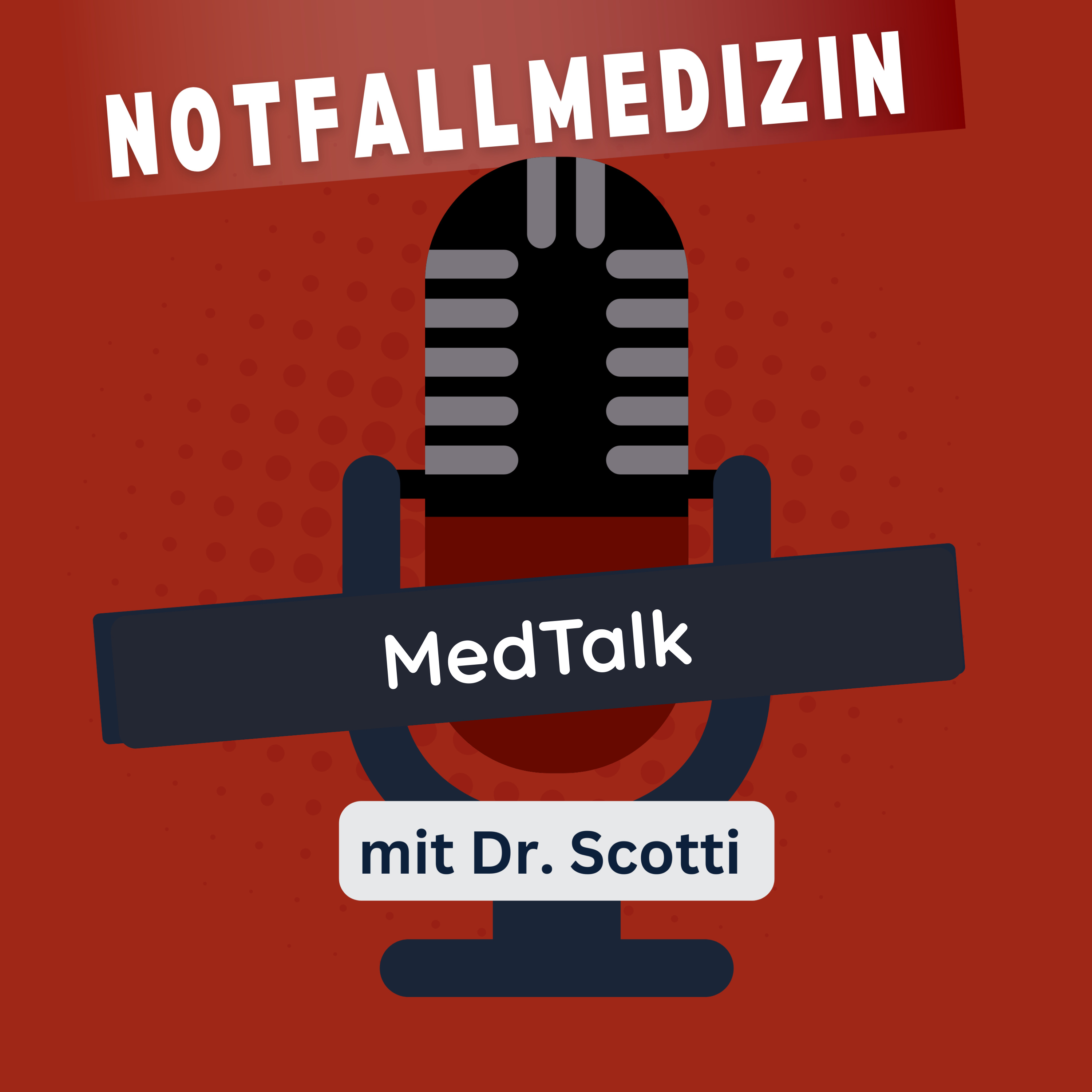 Notfallmedizin -MedTalk- mit Dr. Scotti cover art