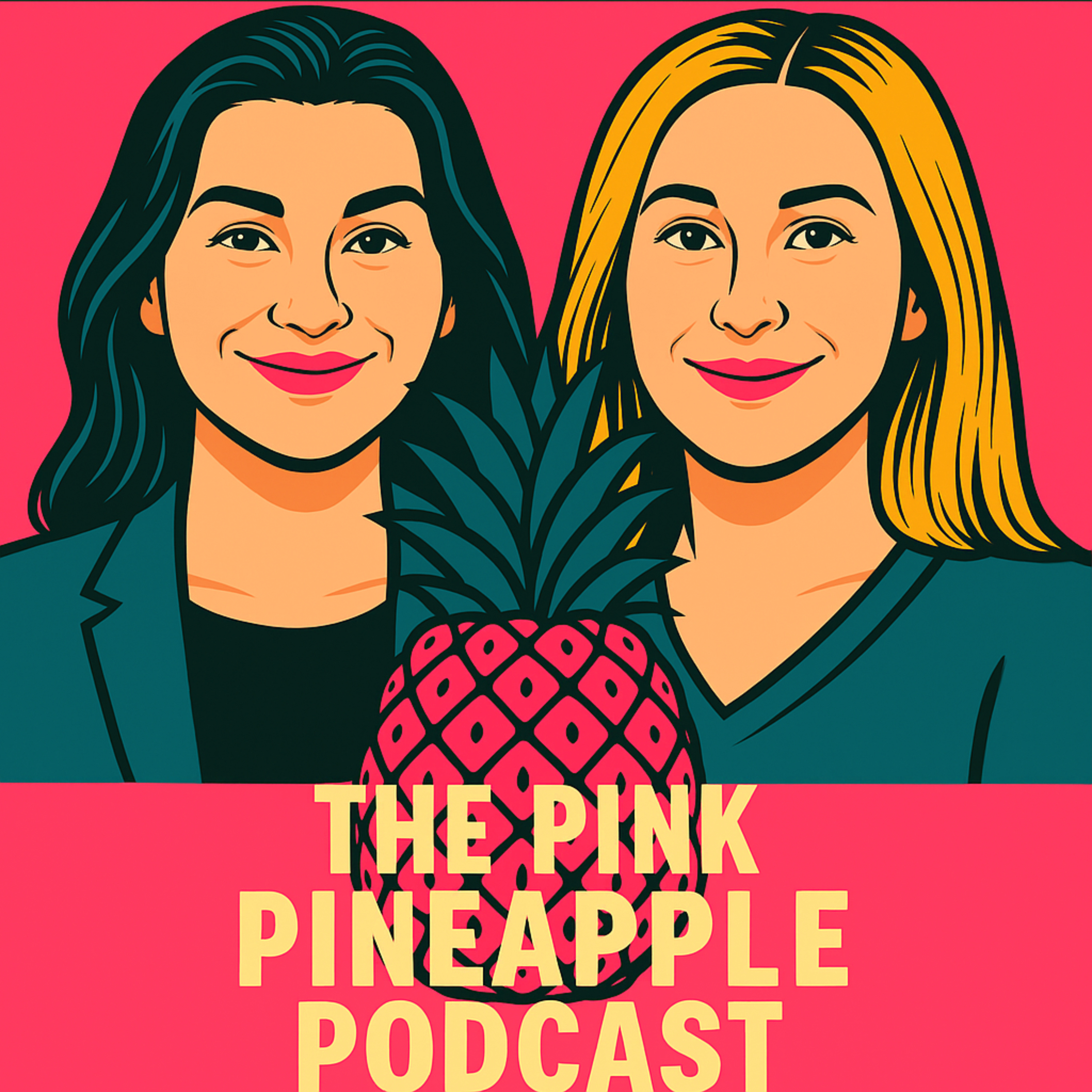 The Pink Pineapple Podcast