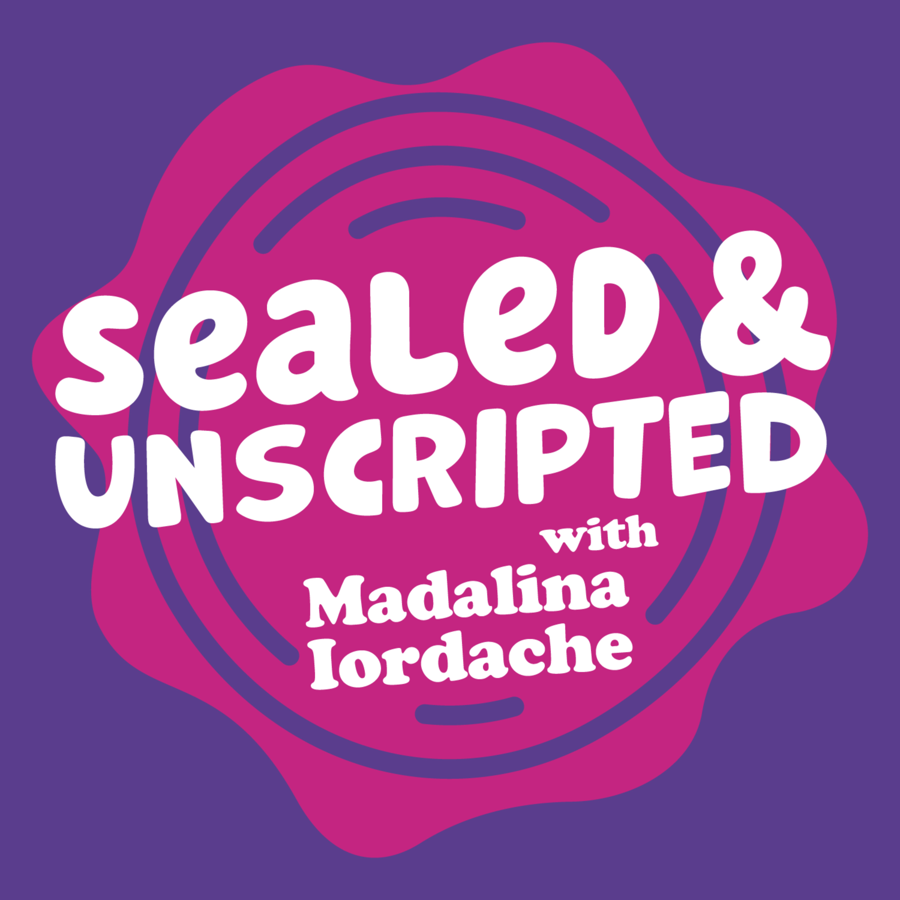 Sealed and Unscripted podcast artwork