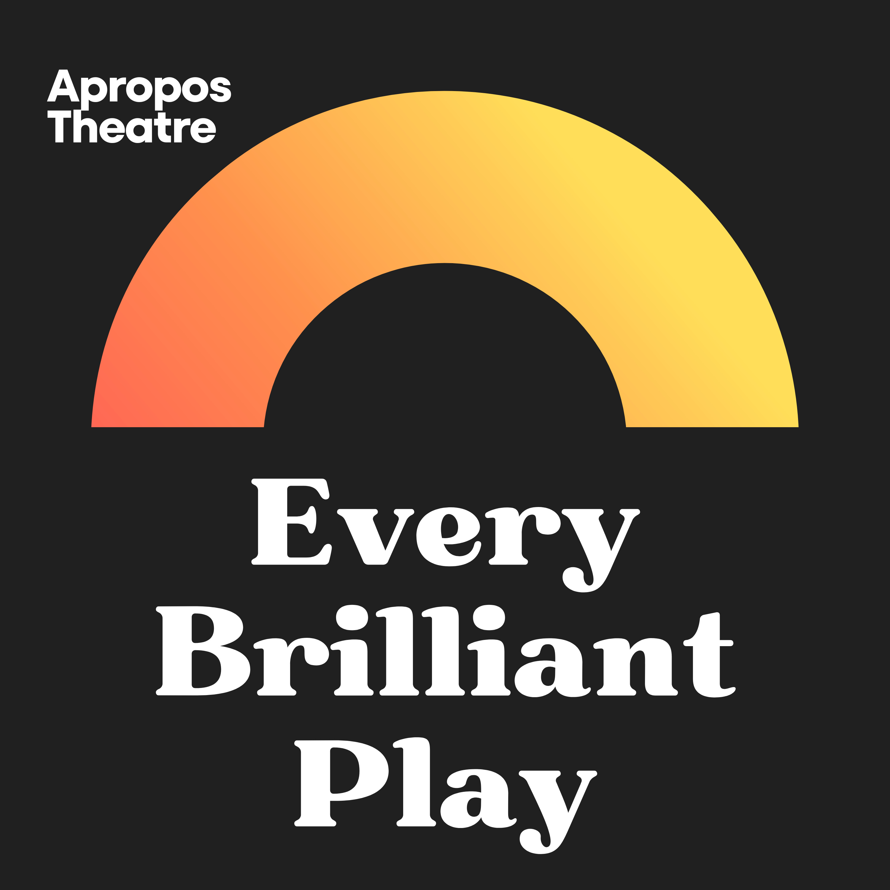 Every Brilliant Play podcast artwork