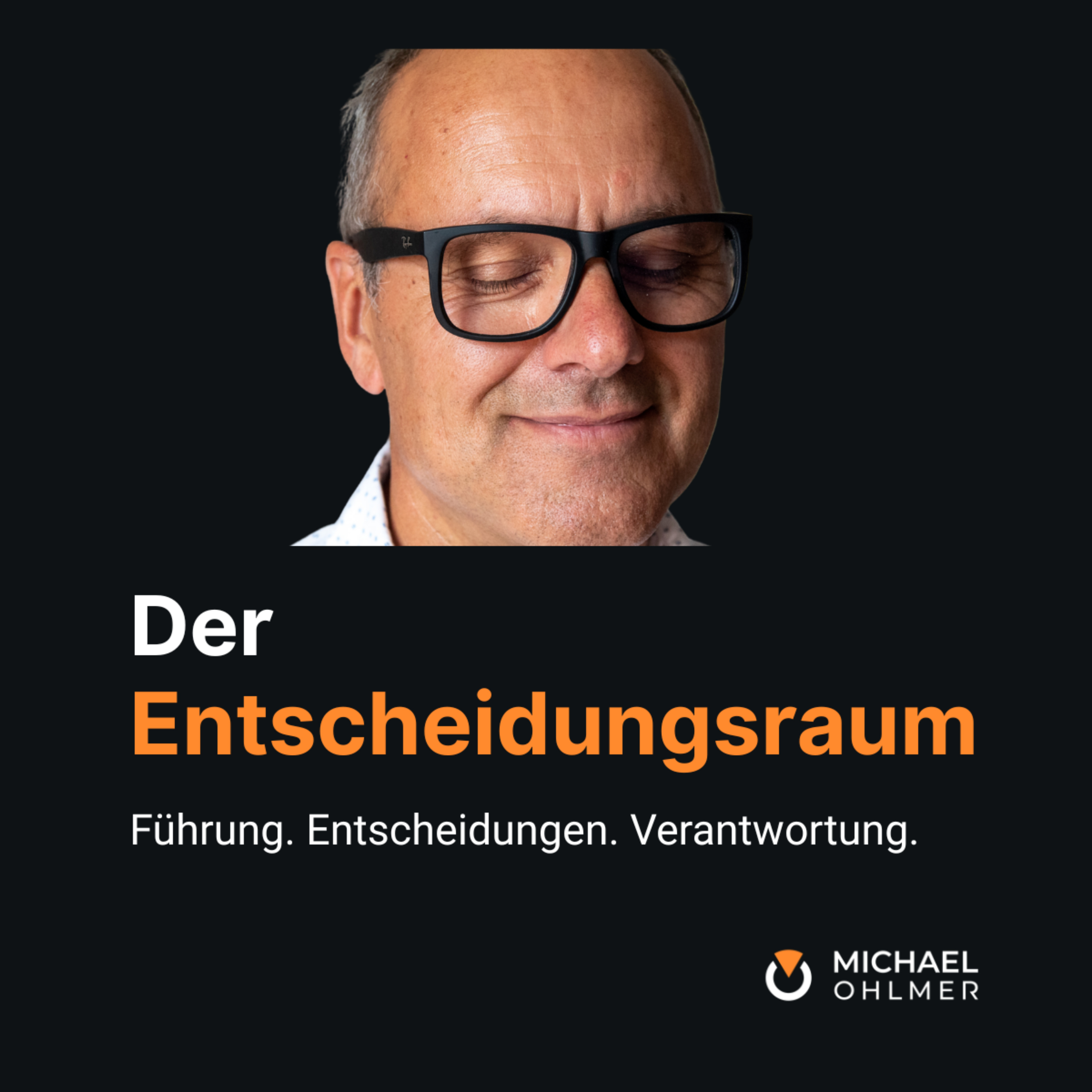 Der Entscheidungsraum - Führung. Entscheidungen. Verantwortung. podcast artwork