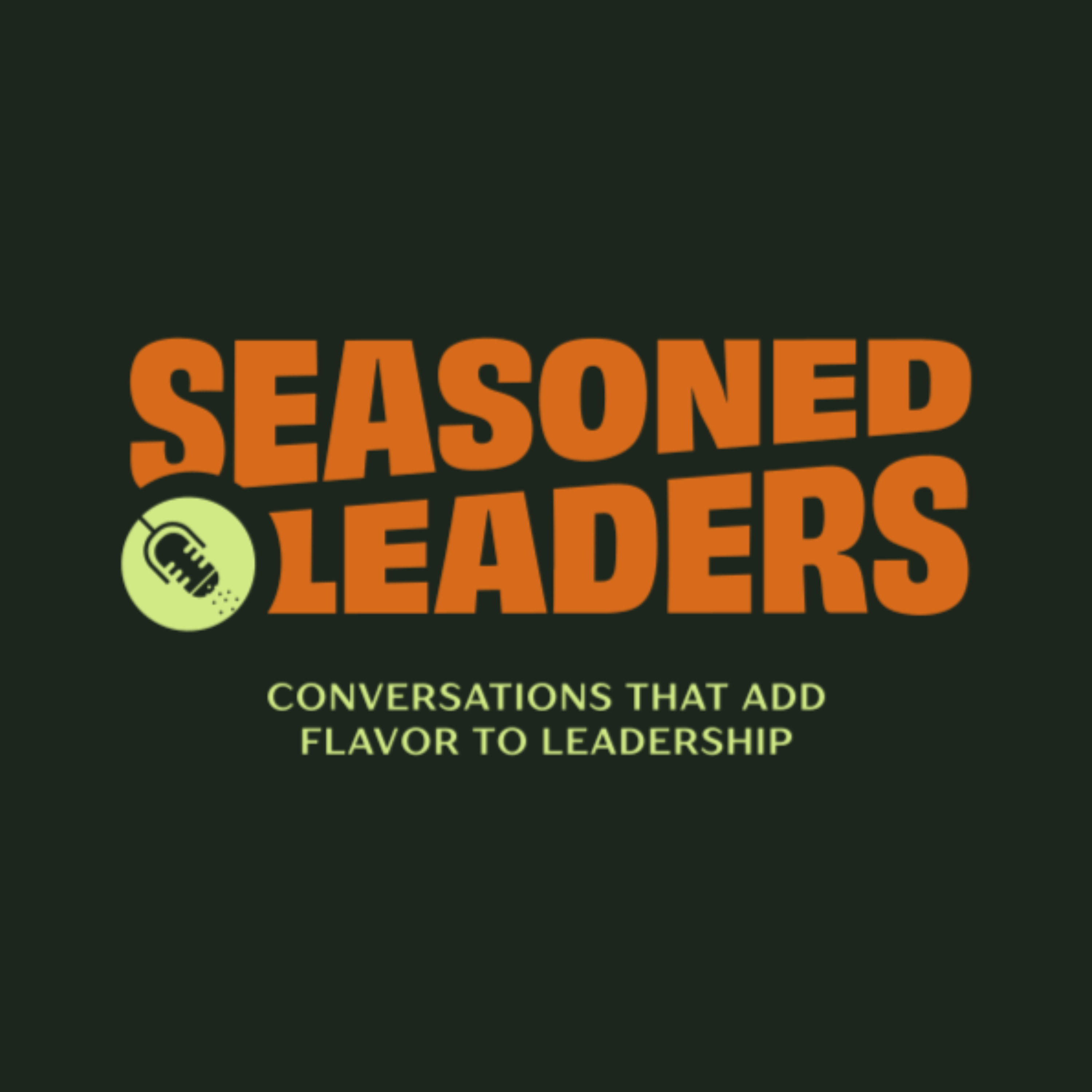 Seasoned Leaders